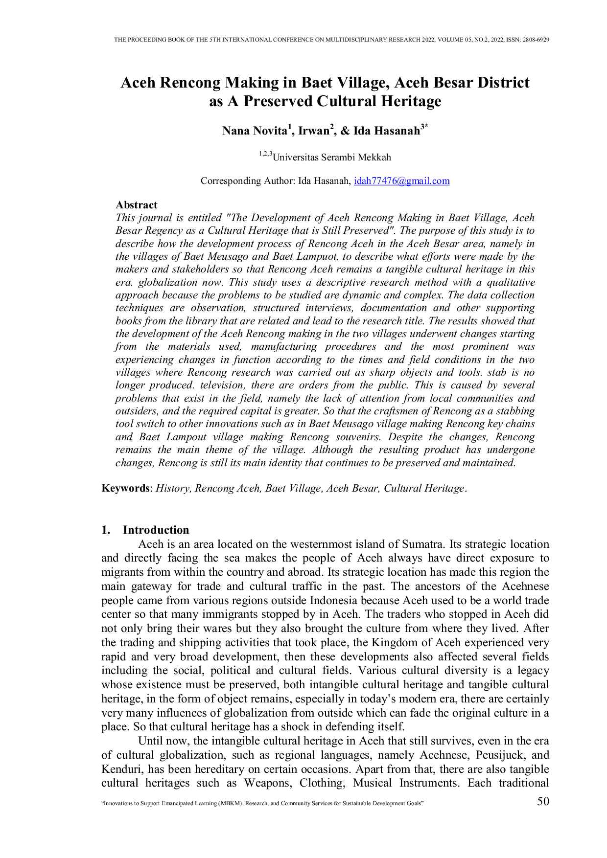 JURIS Aceh Rencong Making in Baet Village Aceh Besar District as A Preserved Cultural Heritage