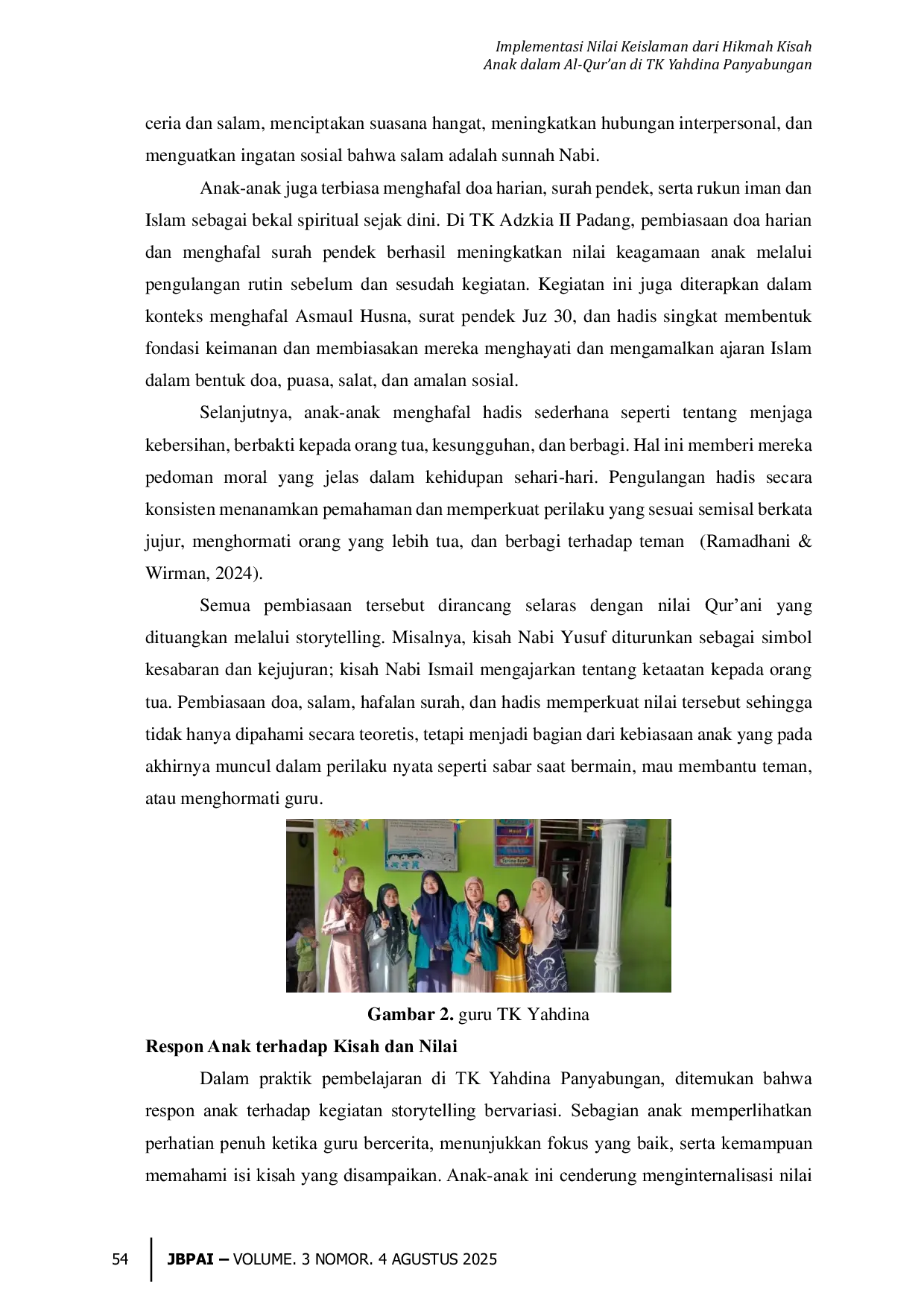 JURIS Implementasi Nilai Keislaman dari Hikmah Kisah Anak dalam Al Qur an di TK Yahdina Panyabungan