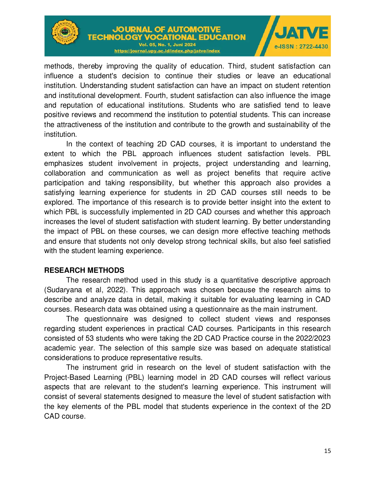 JURIS LEVEL OF STUDENT SATISFACTION WITH PROJECT BASED LEARNING MODELS IN 2D CAD COURSES