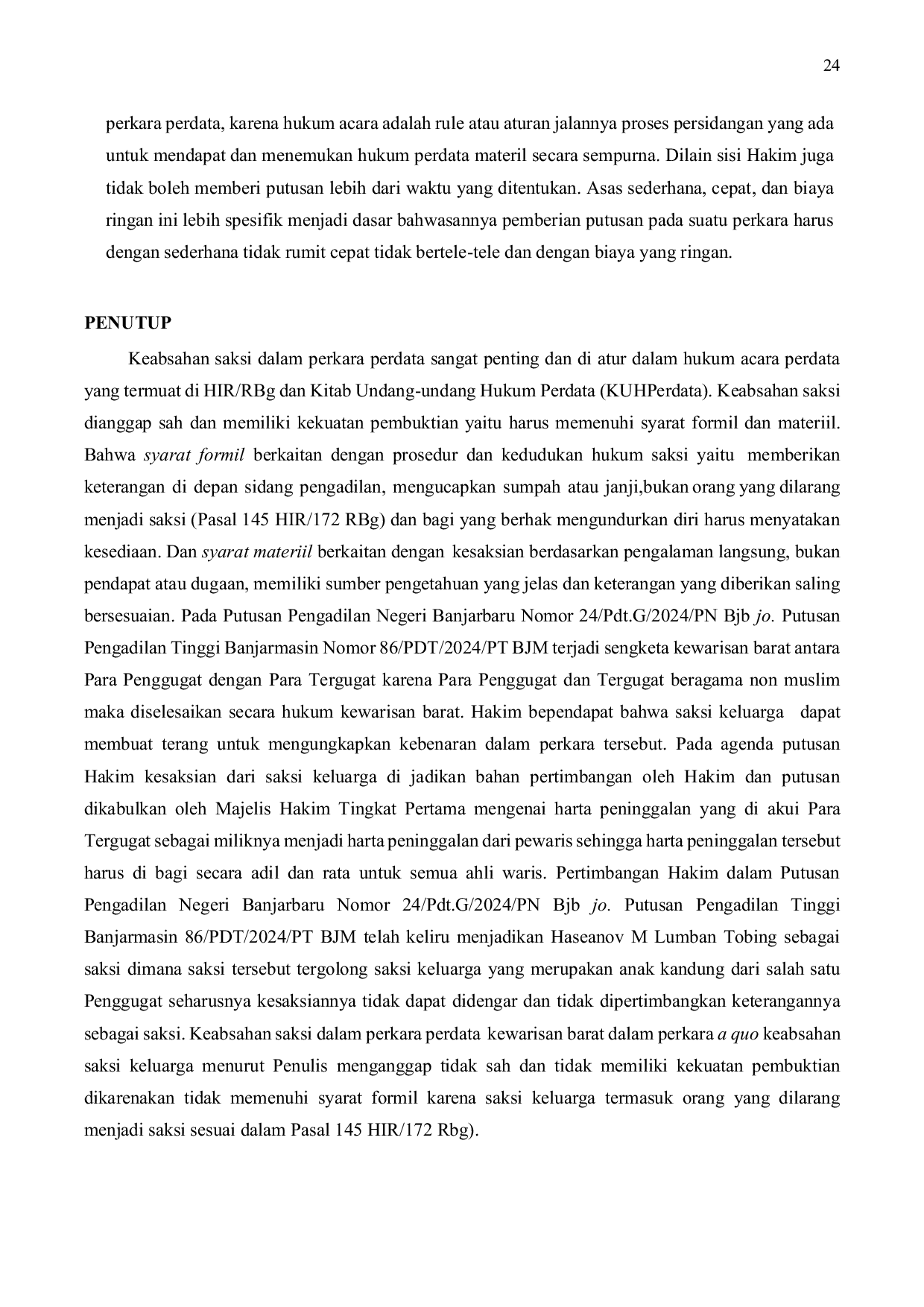 JURIS PERSPEKTIF KEABSAHAN SAKSI KELUARGA DALAM PERKARA PERDATA KEWARISAN BARAT STUDI KASUS PUTUSAN PENGADILAN NEGERI BANJARBARU NOMOR 24Pdt G 2024 PN Bjb JUNCTO PUTUSAN PENGADILAN TINGGI BANJARMASIN NOMOR