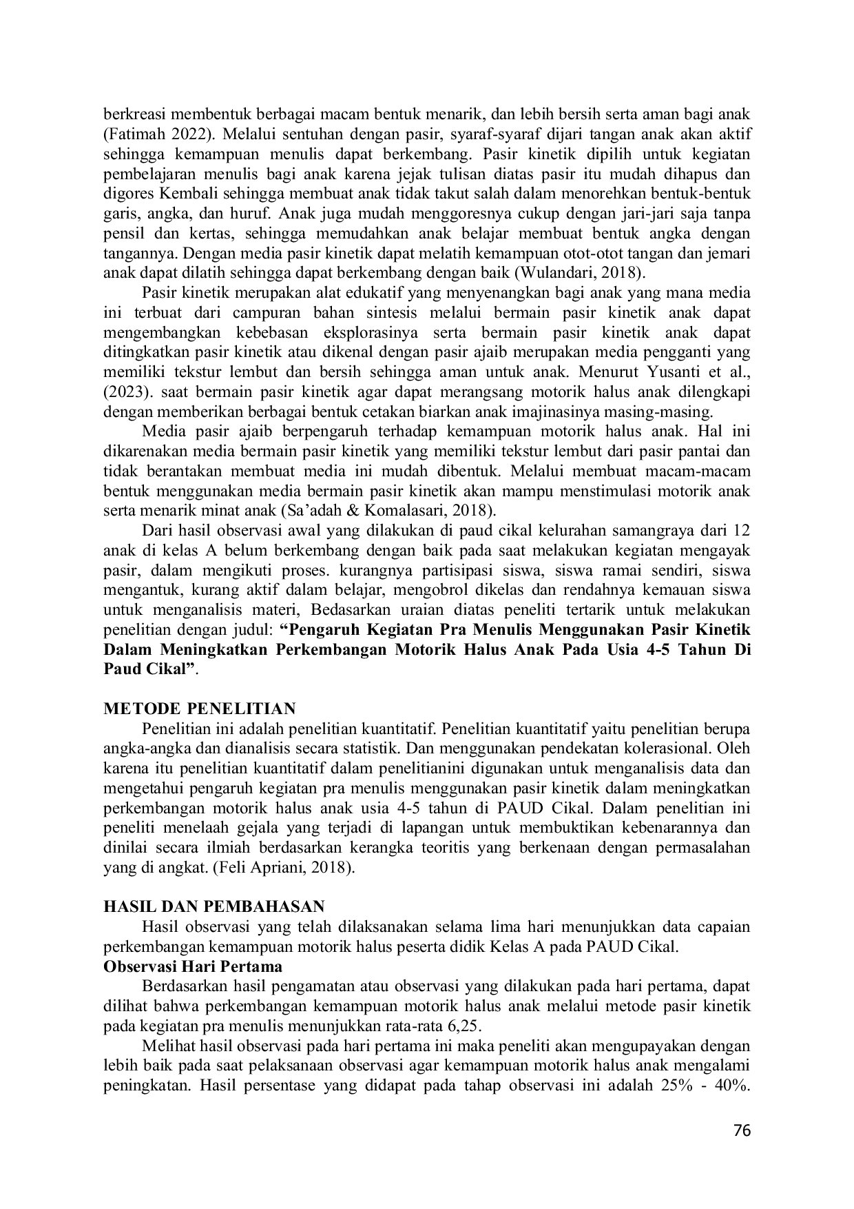 JURIS Pengaruh Kegiatan Pra Menulis Menggunakan Pasir Kinetik Dalam Meningkatkan Perkembangan Motorik Halus Anak Usia 4 5 Tahun Di Paud Cikal
