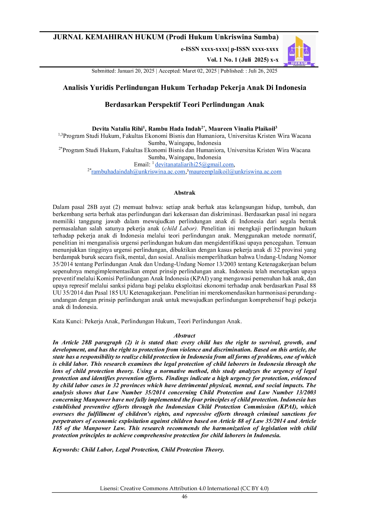 JURIS Analisis Yuridis Perlindungan Hukum Terhadap Pekerja Anak Di Indonesia Berdasarkan Perspektif Teori Perlindungan Anak
