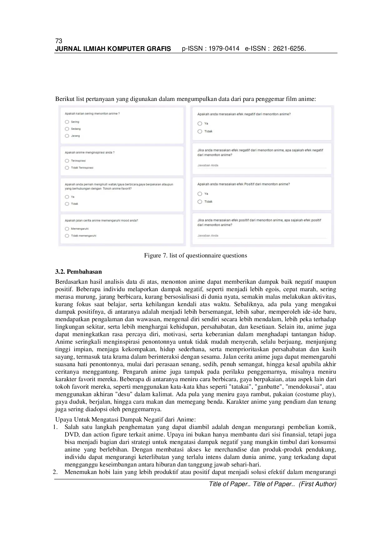 JURIS The Influence of Anime Japanese cartoons on violent behavior in teenagers Pengaruh Anime kartun Jepang Terhadap Perilaku Kekarasan Pada Remaja