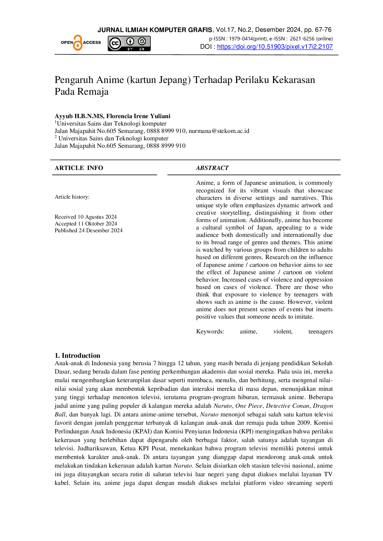 JURIS The Influence of Anime Japanese cartoons on violent behavior in teenagers Pengaruh Anime kartun Jepang Terhadap Perilaku Kekarasan Pada Remaja
