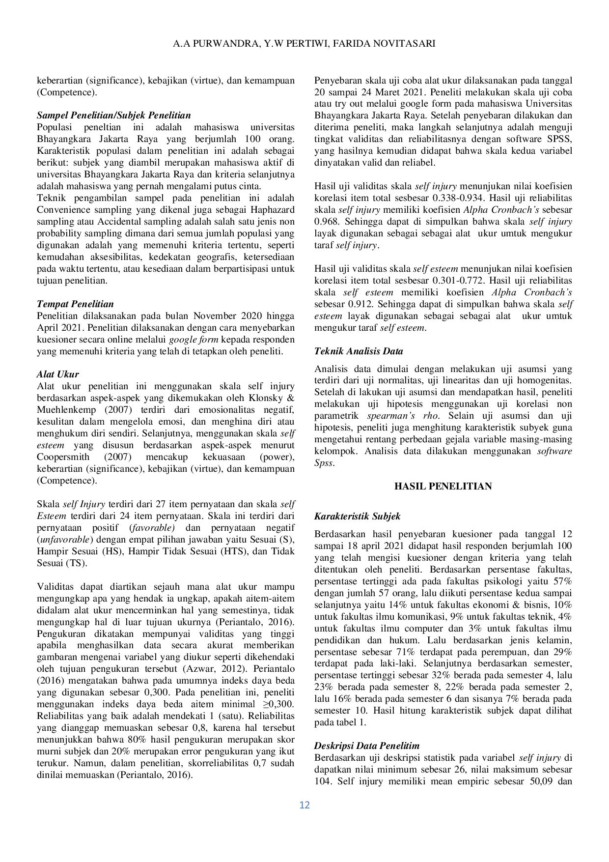 JURIS Self Esteem dengan Kecenderungan Self Injury pada Mahasiswa yang Mengalami Putus Cinta Arigi Ade Purwandra Yuarini Wahyu Pertiwi Farida Novitasari