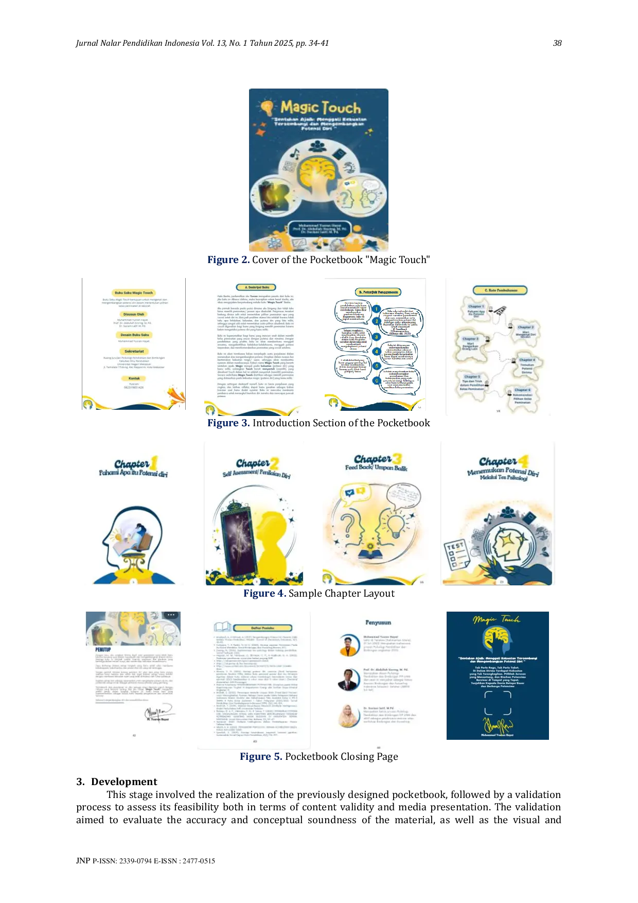 JURIS Development of the Magic Touch Pocketbook as a Medium for Self Potential Information Services in Specialization Selection