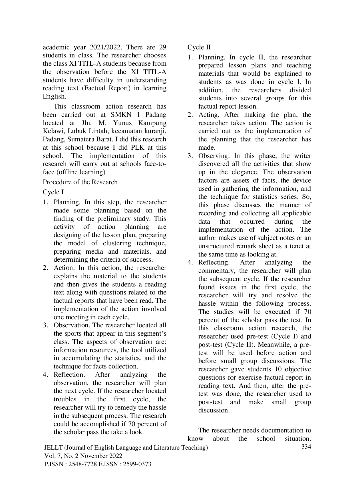 JURIS The Effect Of Using Small Group Discussion In Reading Comprehension Of Factual Report Text