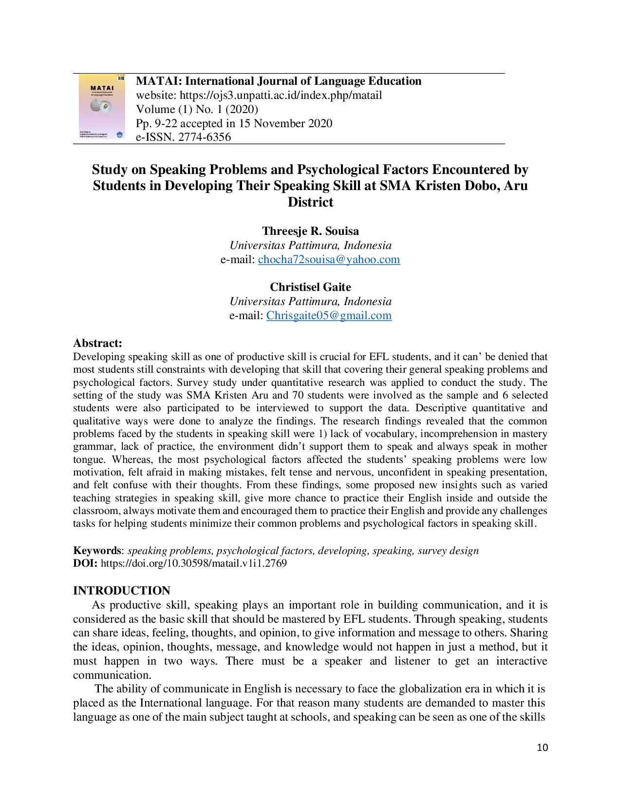 JURIS Study on Speaking Problems and Psychological Factors Encountered by Students in Developing Their Speaking Skill at SMA Kristen Dobo Aru District