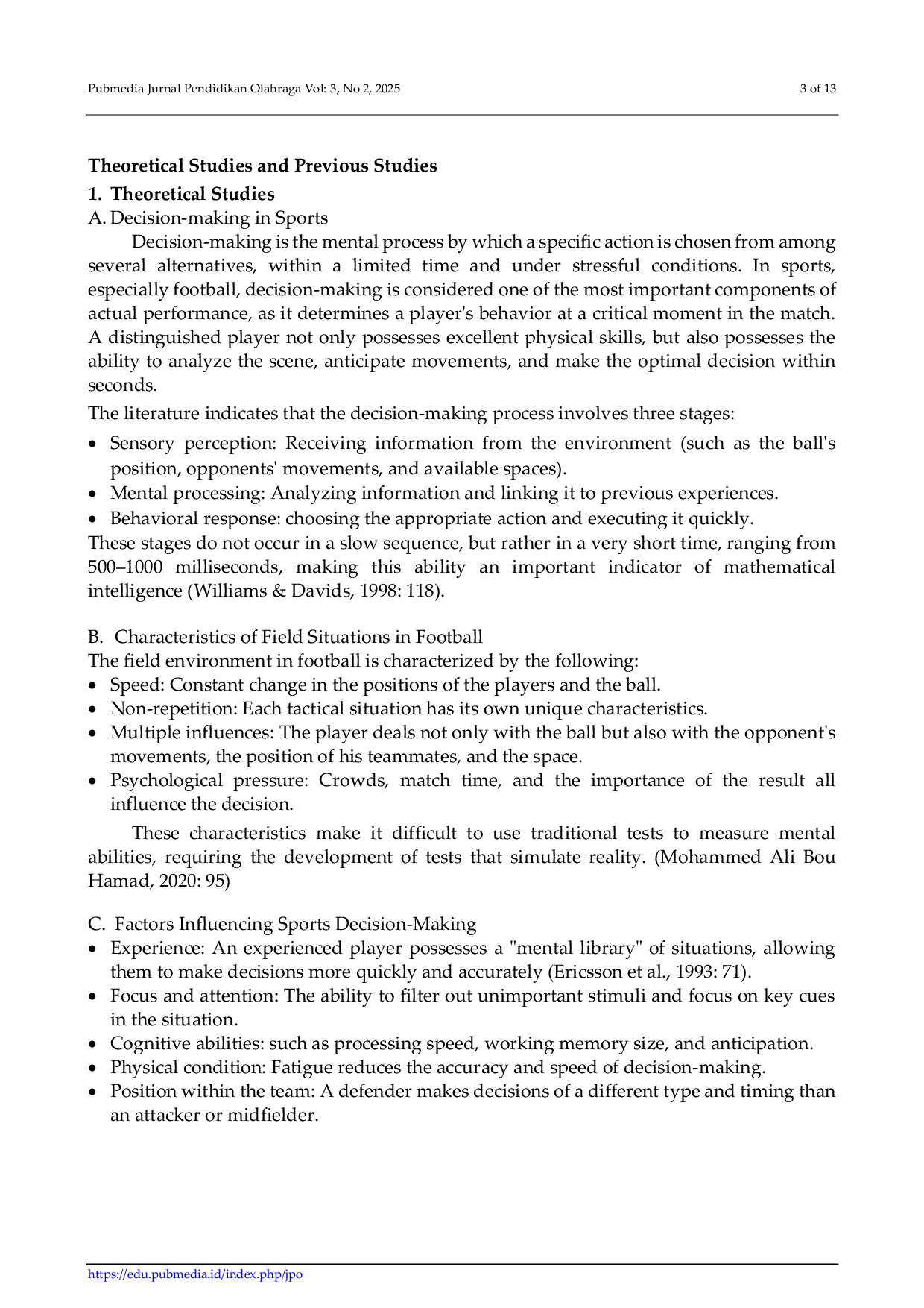 JURIS Designing a Test to Measure the Speed of Field Decision Making Using Illustrated Playing Situations Among Football Players