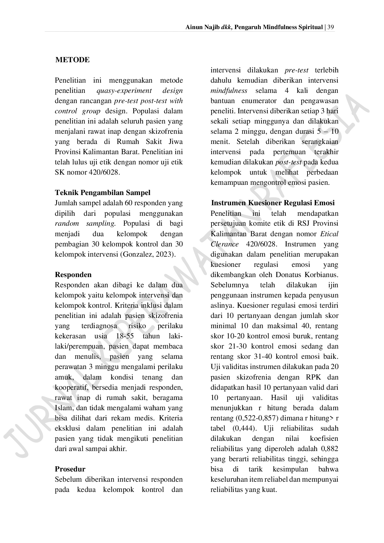 JURIS Pengaruh Mindfulness Spiritual Islam Terhadap Kemampuan Mengontrol Emosi Pada Pasien Skizofrenia THE EFFECT OF ISLAMIC SPIRITUAL MINDFULNESS ON THE ABILITY TO CONTROL EMOTIONS