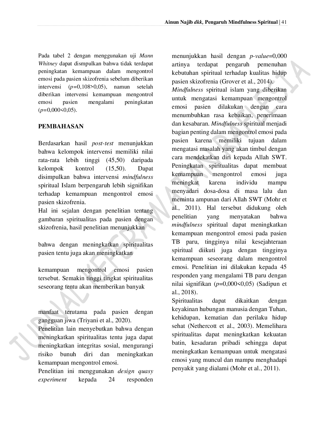 JURIS Pengaruh Mindfulness Spiritual Islam Terhadap Kemampuan Mengontrol Emosi Pada Pasien Skizofrenia THE EFFECT OF ISLAMIC SPIRITUAL MINDFULNESS ON THE ABILITY TO CONTROL EMOTIONS