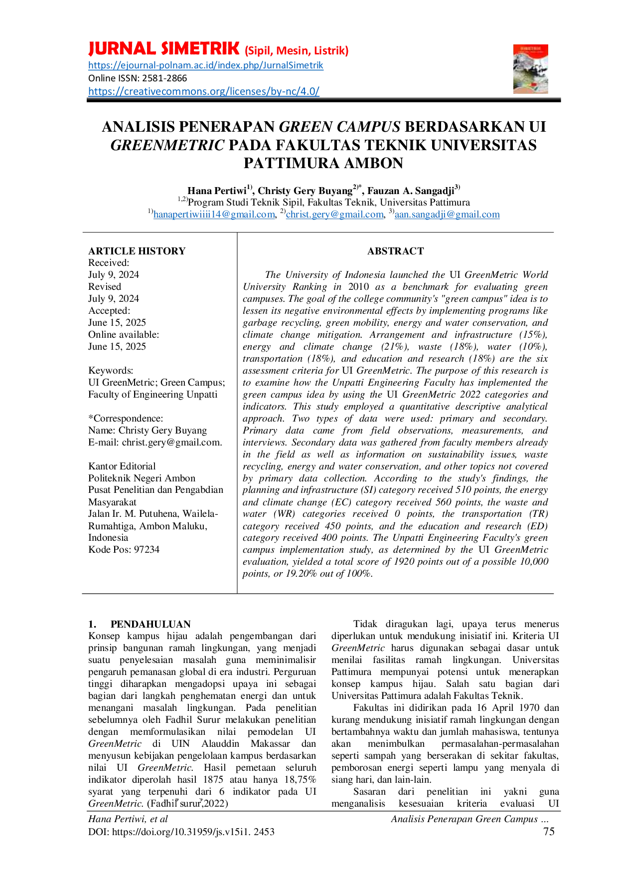 JURIS Analisis Penerapan Green Campus Berdasarkan UI GreenMetric Pada Fakultas Teknik Universitas Pattimura Ambon