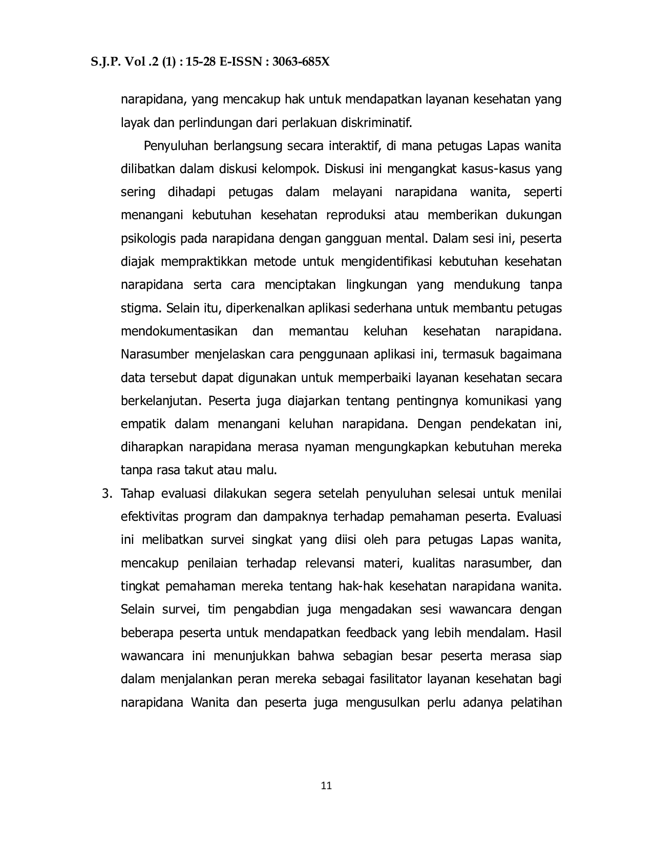 JURIS Penyuluhan Hukum Kesehatan Pada Petugas Lapas Tentang Perlindungan Hak Pada Narapidana Wanita Di Lapas Kelas II B Merauke