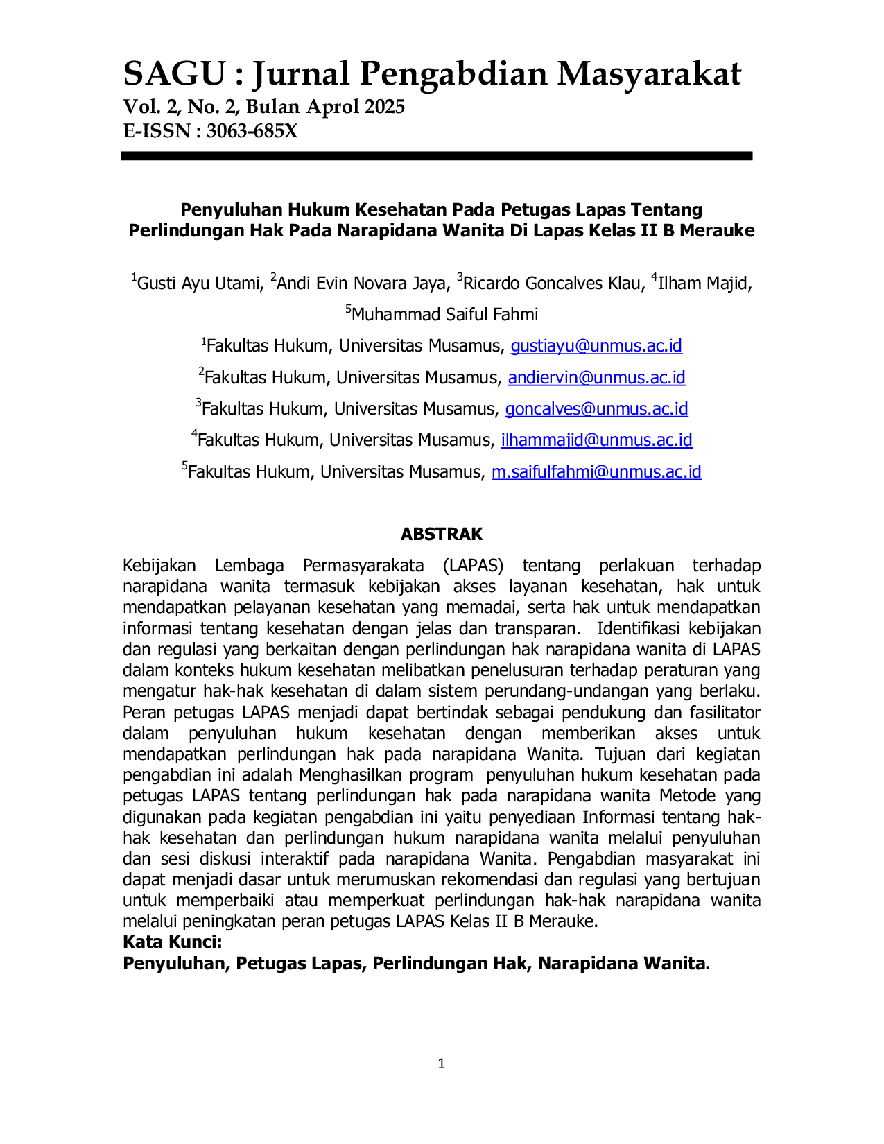 JURIS Penyuluhan Hukum Kesehatan Pada Petugas Lapas Tentang Perlindungan Hak Pada Narapidana Wanita Di Lapas Kelas II B Merauke