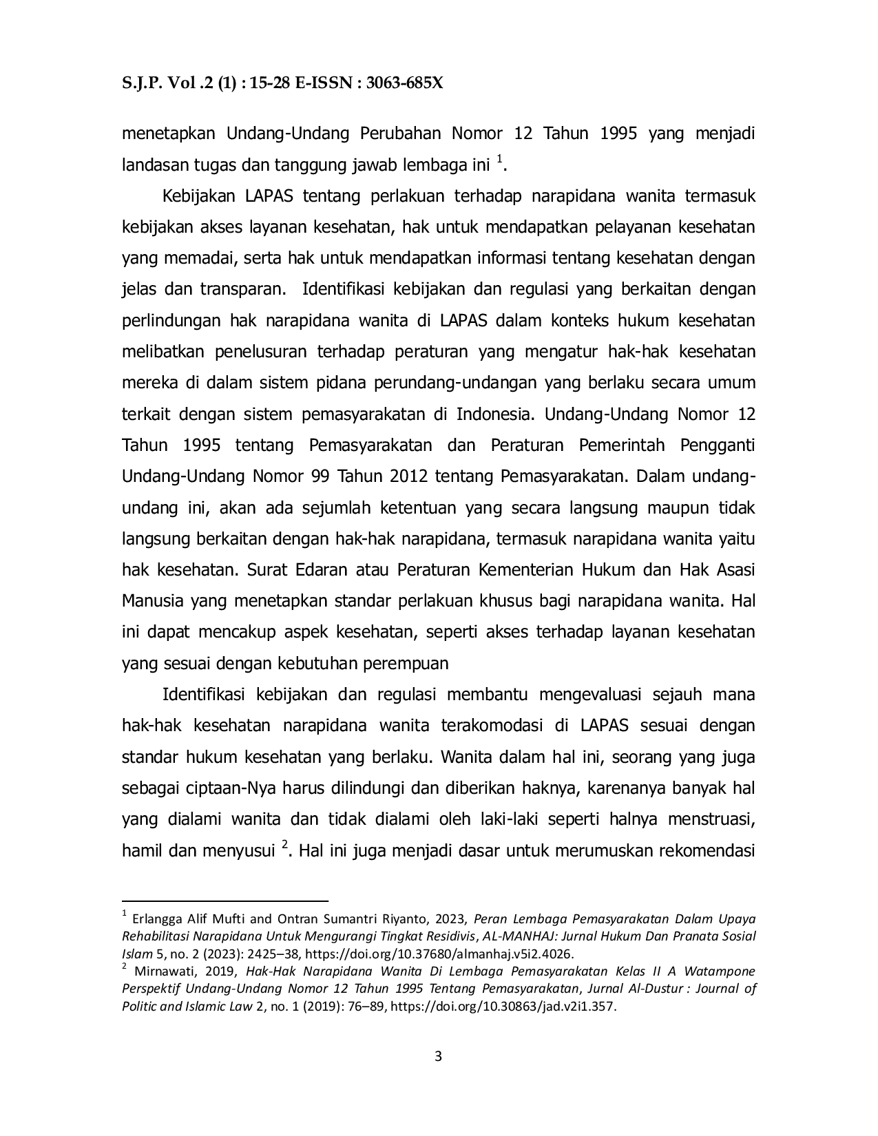 JURIS Penyuluhan Hukum Kesehatan Pada Petugas Lapas Tentang Perlindungan Hak Pada Narapidana Wanita Di Lapas Kelas II B Merauke