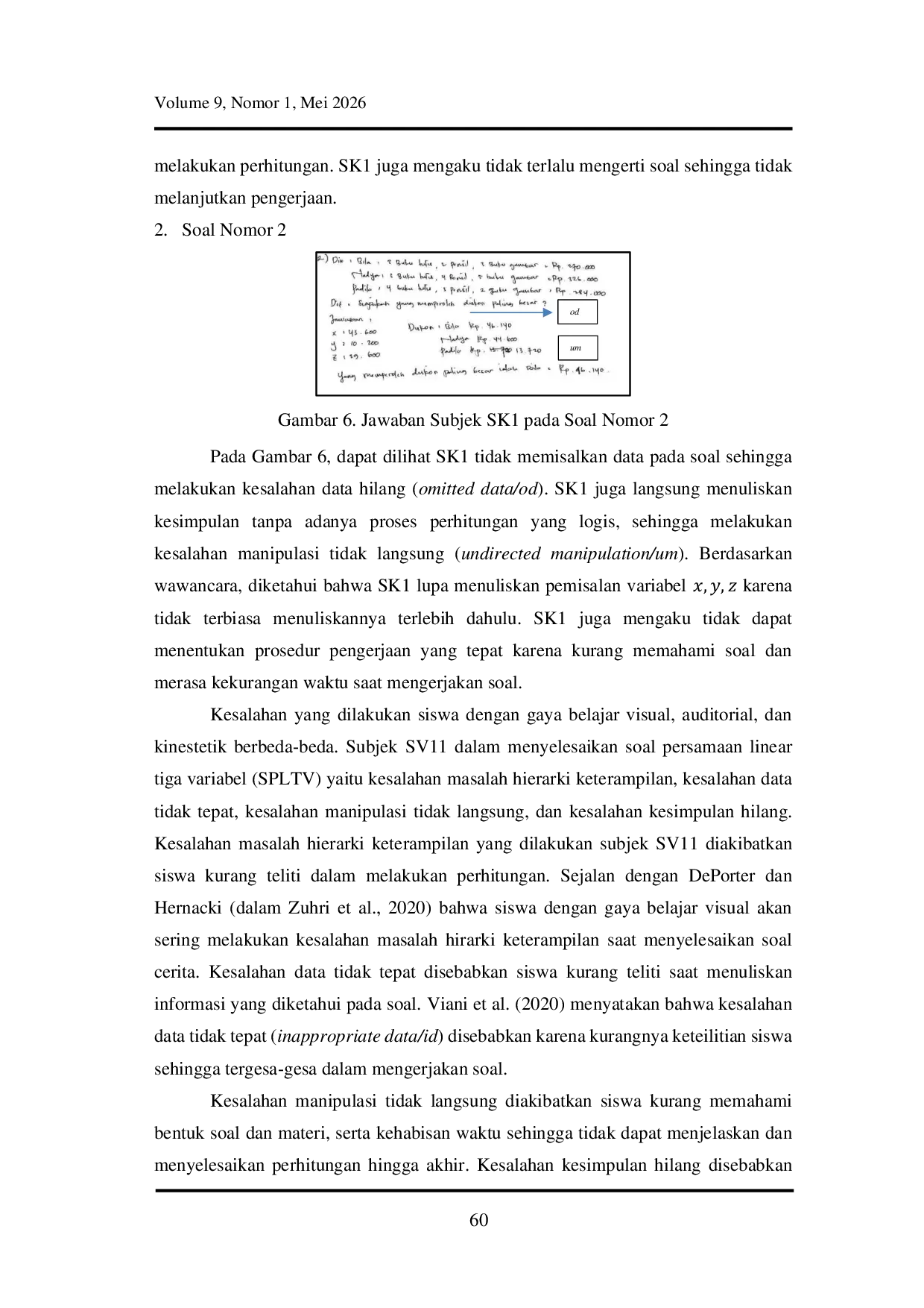 JURIS Analisis Kesalahan Siswa dalam Menyelesaikan Soal Cerita SPLTV Berdasarkan Kriteria Watson Ditinjau dari Gaya Belajar