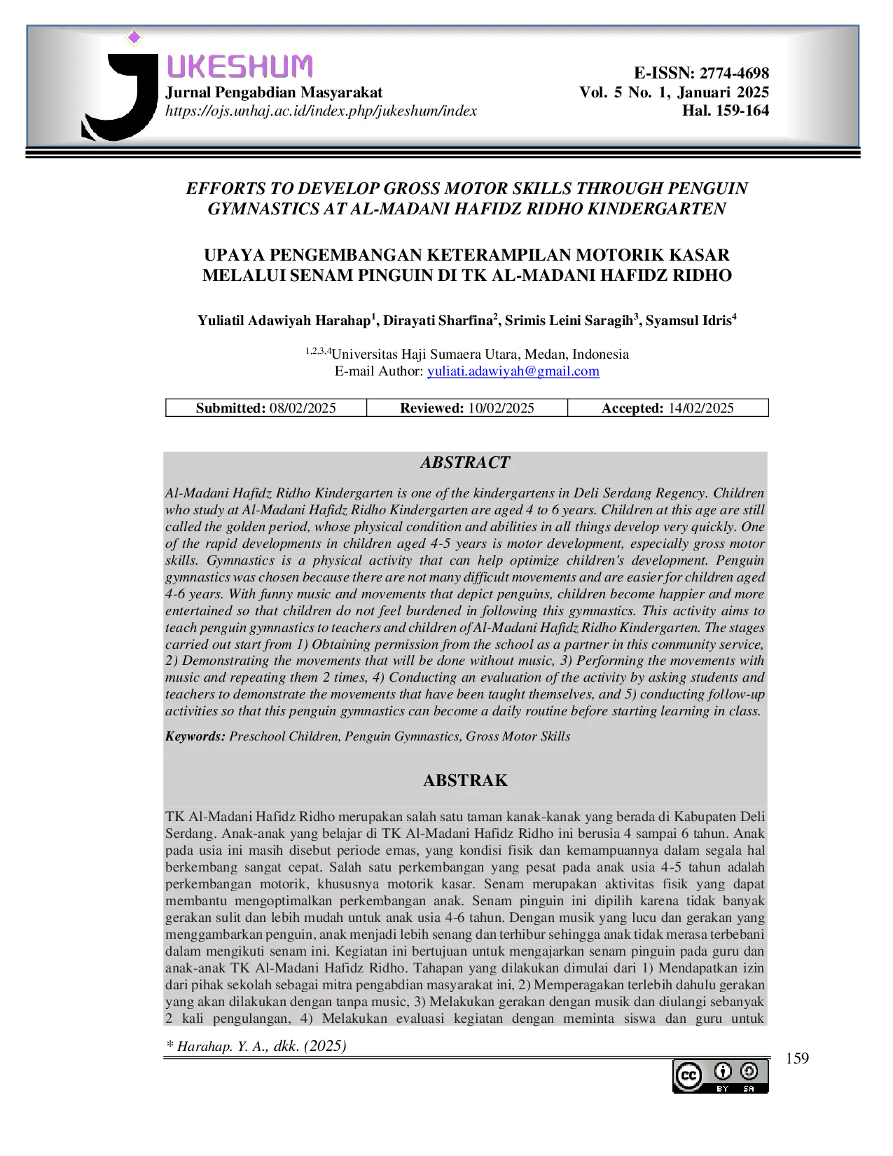 JURIS Efforts To Develop Gross Motor Skills Through Penguin Gymnastics at Al Madani Hafidz Ridho Kindergarten Upaya Pengembangan Keterampilan Motorik Kasar Melalui Senam Pinguin di TK Al Madani Hafidz Ridh