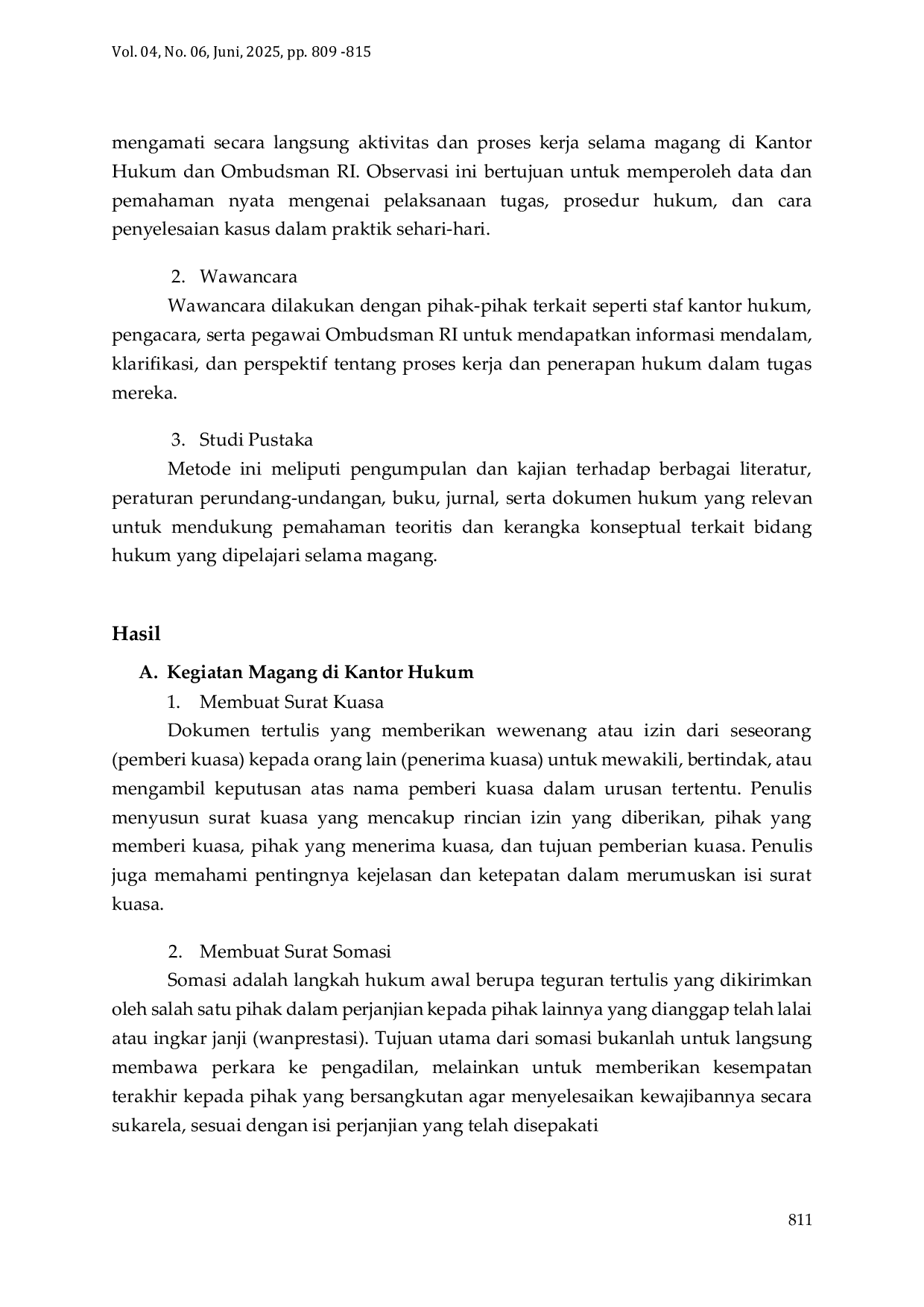 JURIS Penguatan Pemahaman Hukum dan Etika Pelayanan Publik melalui Magang di Kantor Hukum dan Ombudsman Republik Indonesia