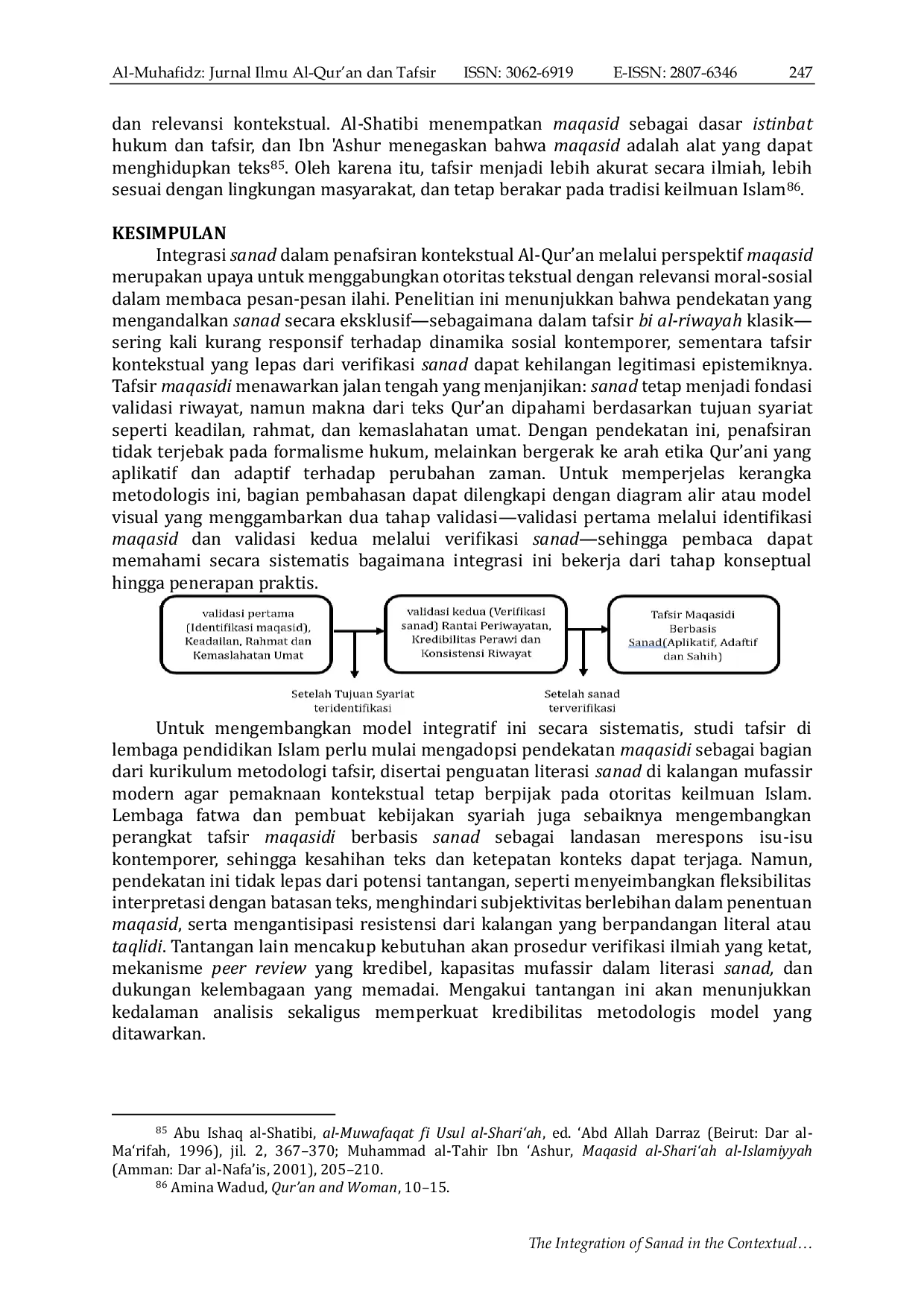 JURIS The Integration of Sanad in the Contextual Interpretation of the Qur an A Maqasid Based Perspective Integrasi Sanad dalam Penafsiran Kontekstual Al Qur an Sebuah Perspektif Berbasis Maqasid