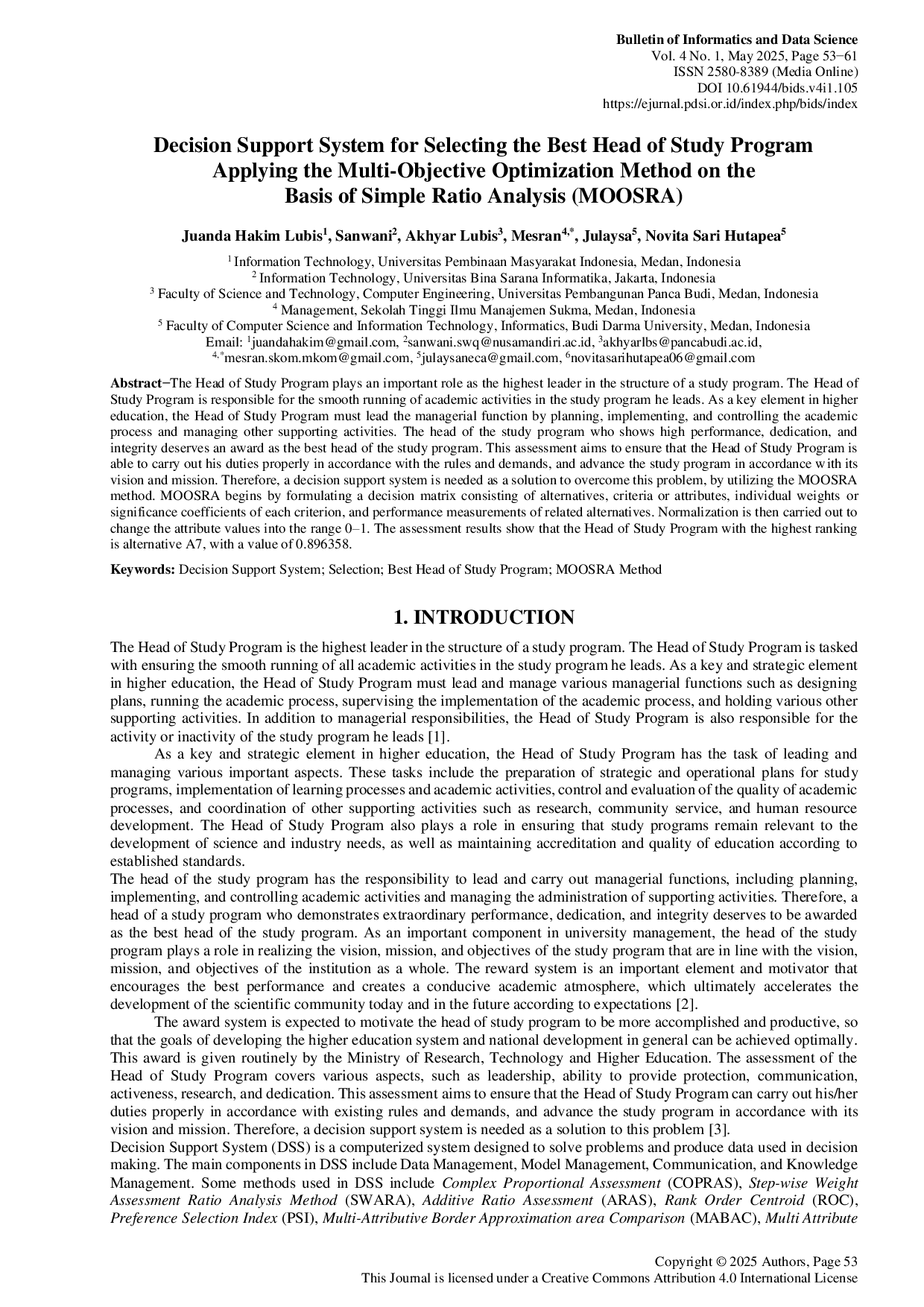 JURIS Decision Support System for Selecting the Best Head of Study Program Applying the Multi Objective Optimization Method on the Basis of Simple Ratio Analysis MOOSRA