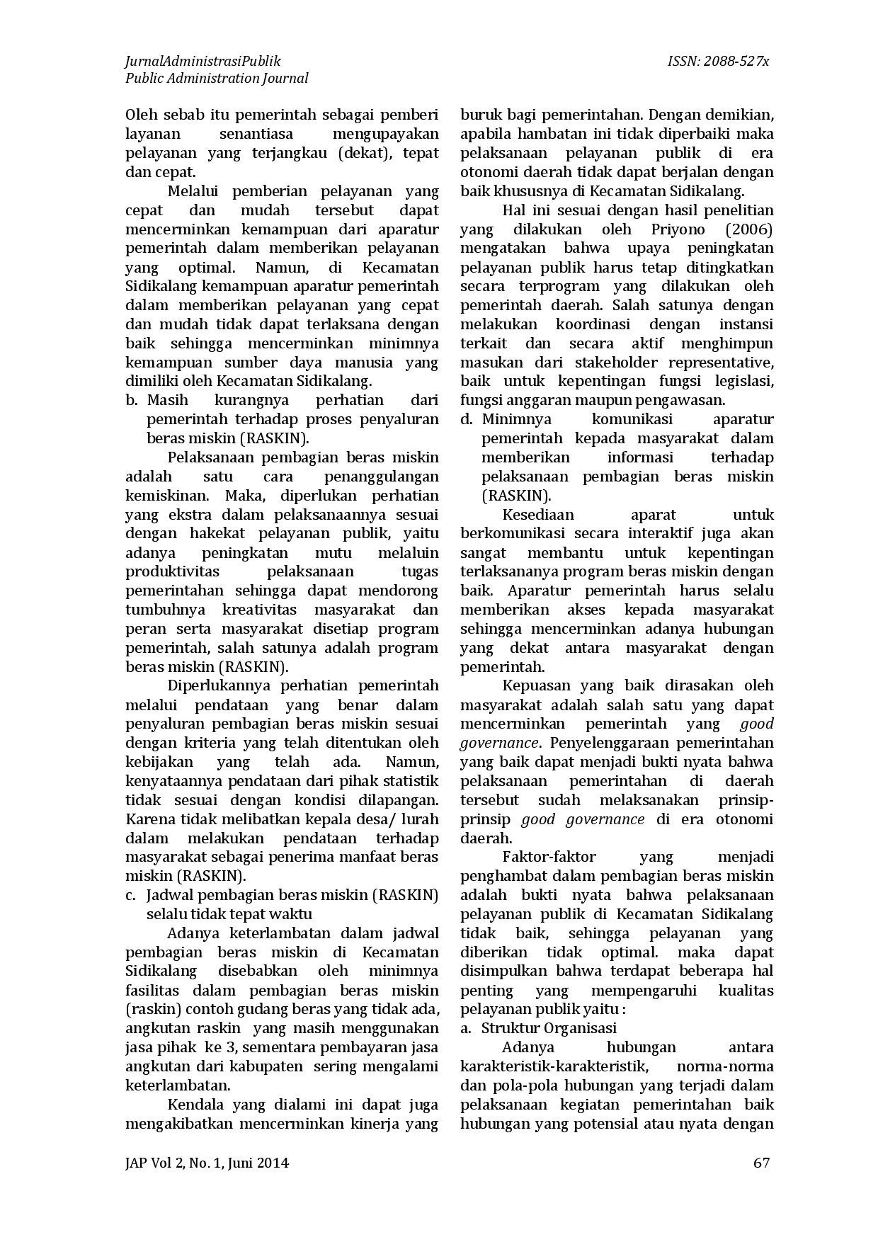 juris Analisis Pelayanan Prima Terhadap Pelaksanaan Pembagian Beras Miskin Raskin Di Kecamatan Sidikalang