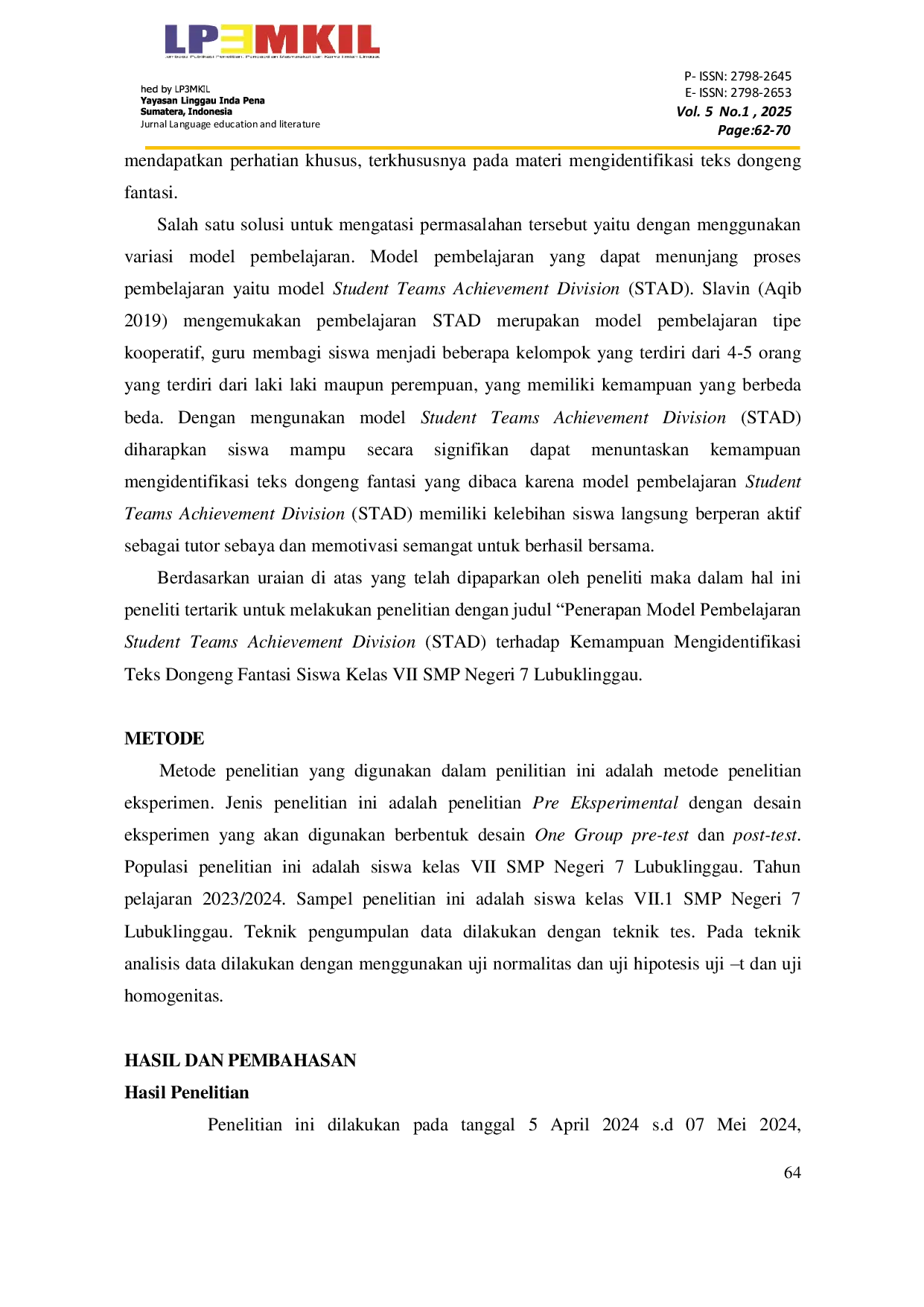 JURIS Penerapan Model Pembelajaran Student Teams Achievement Devision Terhadap Kemampuan Mengidentifikasi Teks Dongeng Fantasi Siswa Kelas VII SMP Negeri 7 Lubuklinggau