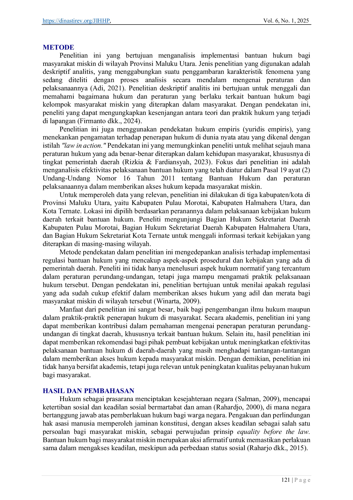 JURIS Pelaksanaan Bantuan Hukum Kepada Masyarakat Miskin untuk Mewujudkan Hak Atas Keadilan di Maluku Utara