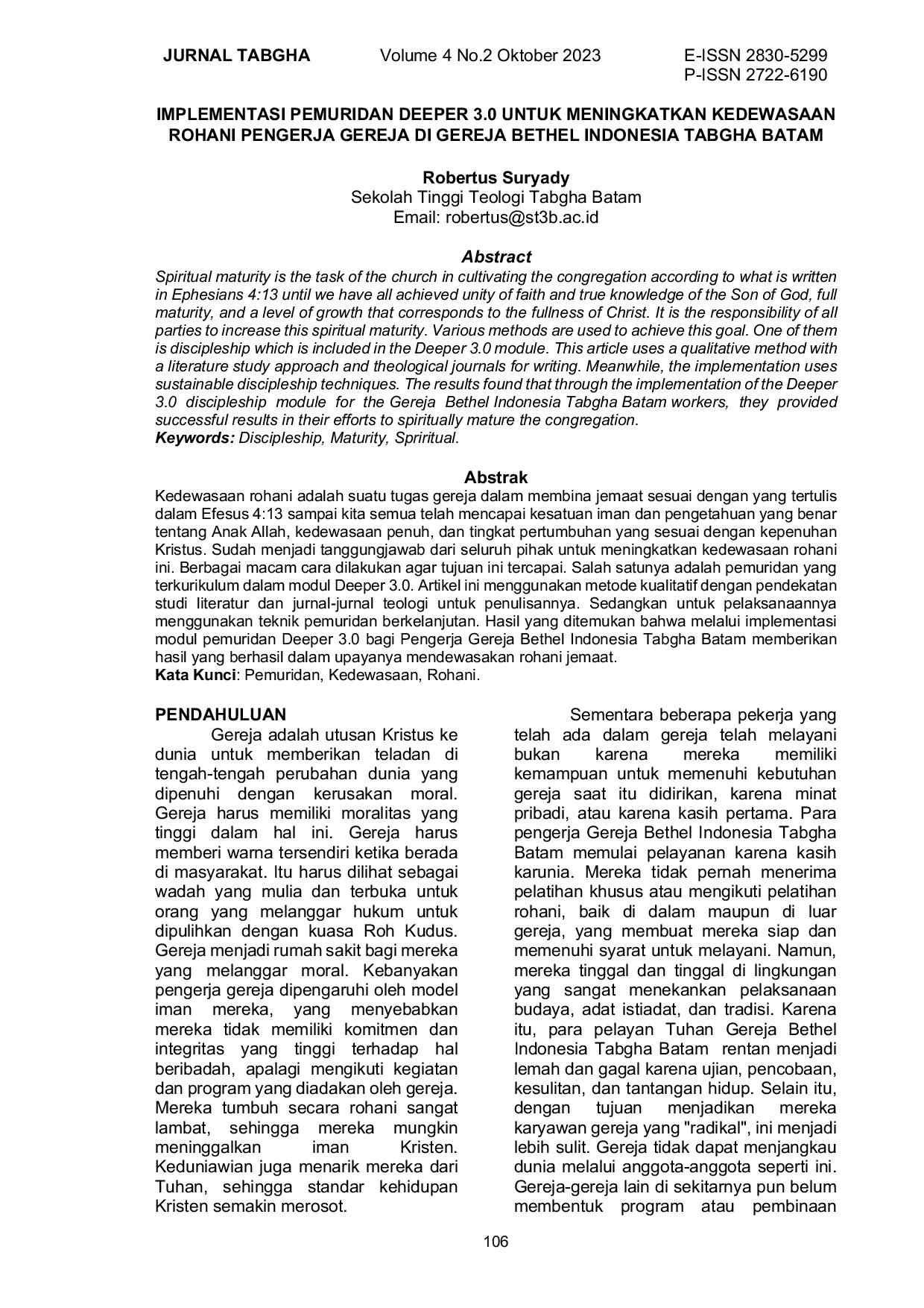 JURIS Implementasi Pemuridan Deeper 3 0 Untuk Meningkatkan Kedewasaan Rohani Pengerja Gereja Di Gereja Bethel Indonesia Tabgha Batam