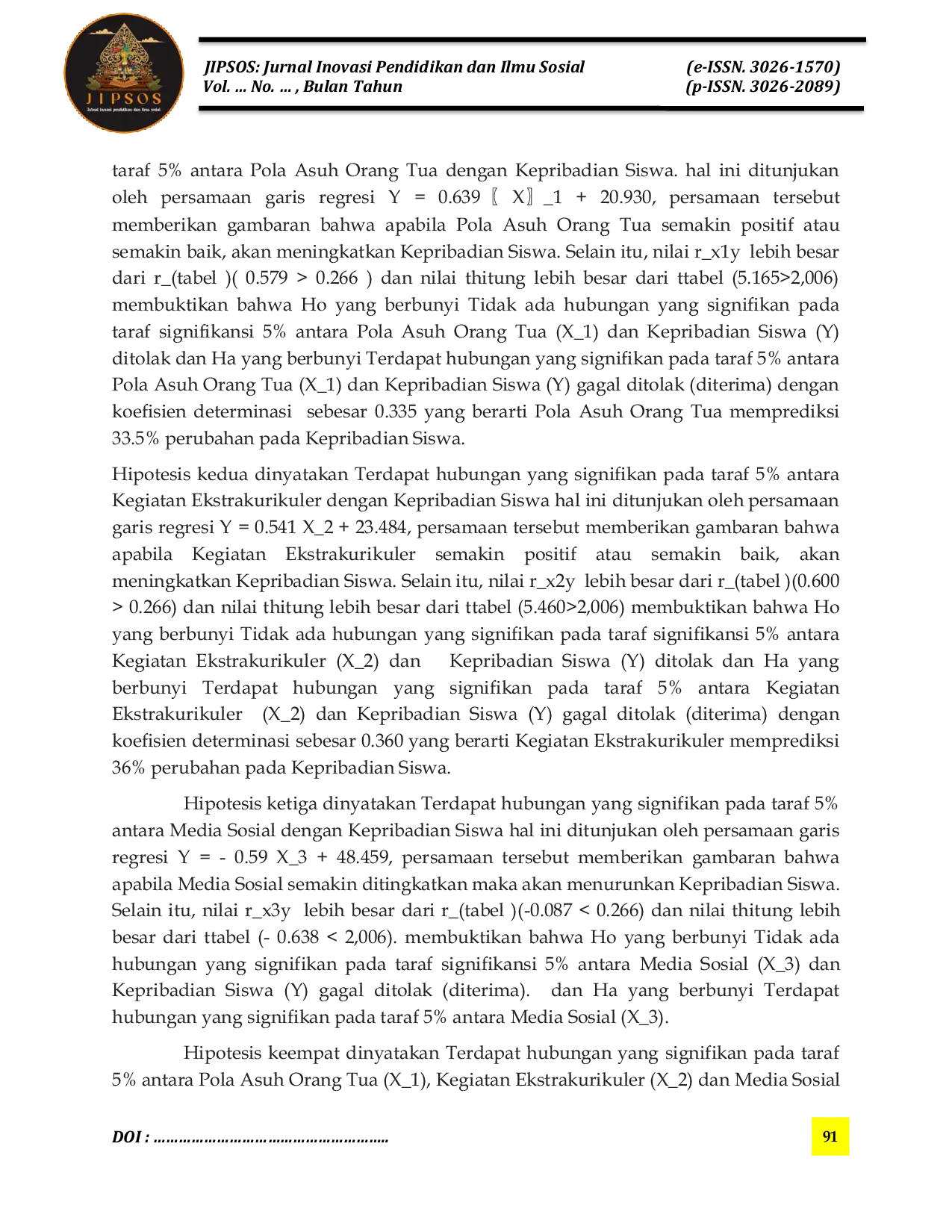 JURIS Efektifitas Penerapan Pola Asuh Orang Tua Ekstrakurikuler Dan Media Sosial Terhadap Kepribadian Siswa Di SMK Muhammadiyah