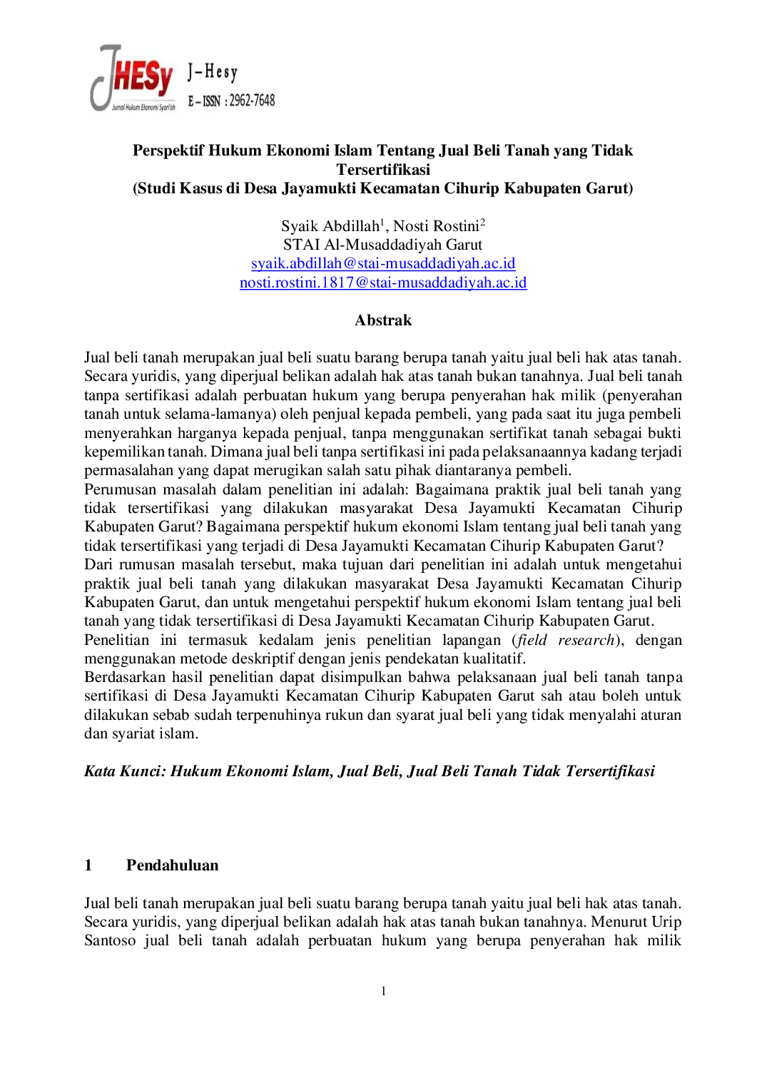 JURIS Perspektif Hukum Ekonomi Islam Tentang Jual Beli Tanah yang Tidak Tersertifikasi Studi Kasus di Desa Jayamukti Kecamatan Cihurip Kabupaten Garut