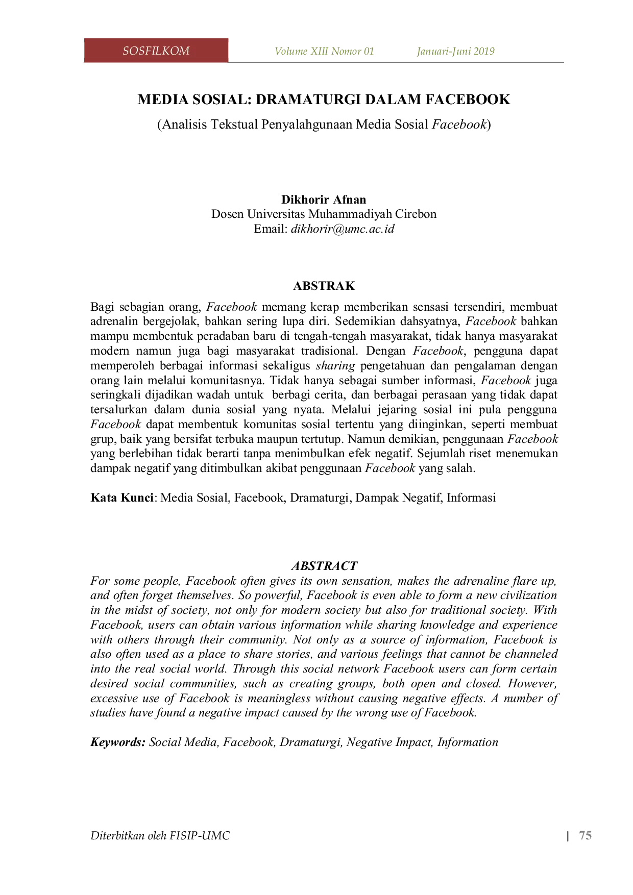 JURIS MEDIA SOSIAL DRAMATURGI DALAM FACEBOOK Analisis Tekstual Penyalahgunaan Media Sosial Facebook