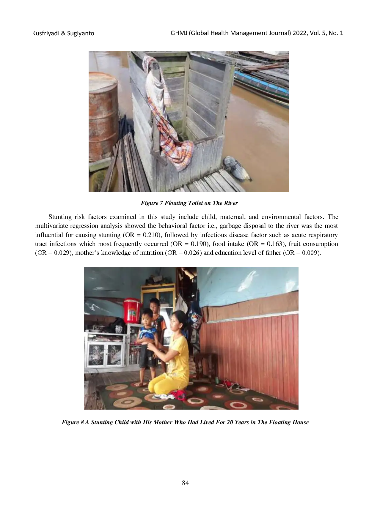 juris Risk factors of stunting in toddlers aged 24 59 months living in floating houses on the Kahayan River of Palangka Raya City A case control study