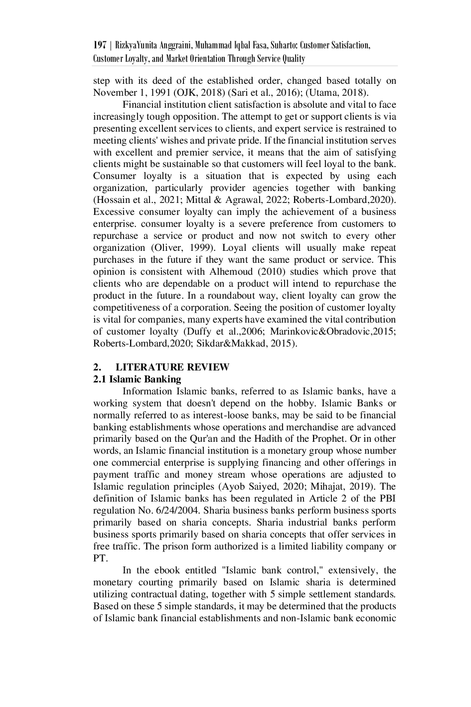 JURIS Customer Satisfaction Customer Loyalty and Market Orientation Through Service Quality a case study of Islamic Banking in Indonesia