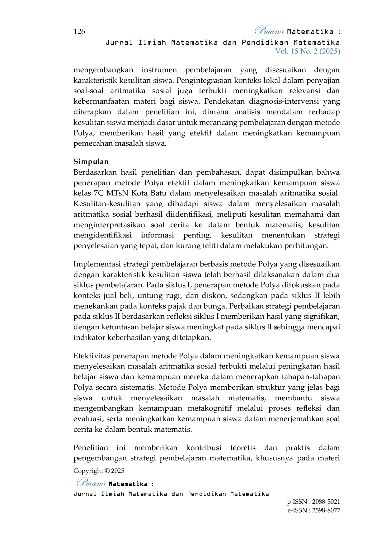 JURIS Strategi Mengatasi Kesulitan dalam Menyelesaikan Masalah Aritmatika Sosial Melalui Penerapan Metode Polya Pada Siswa Kelas 7 MTsN Kota Batu