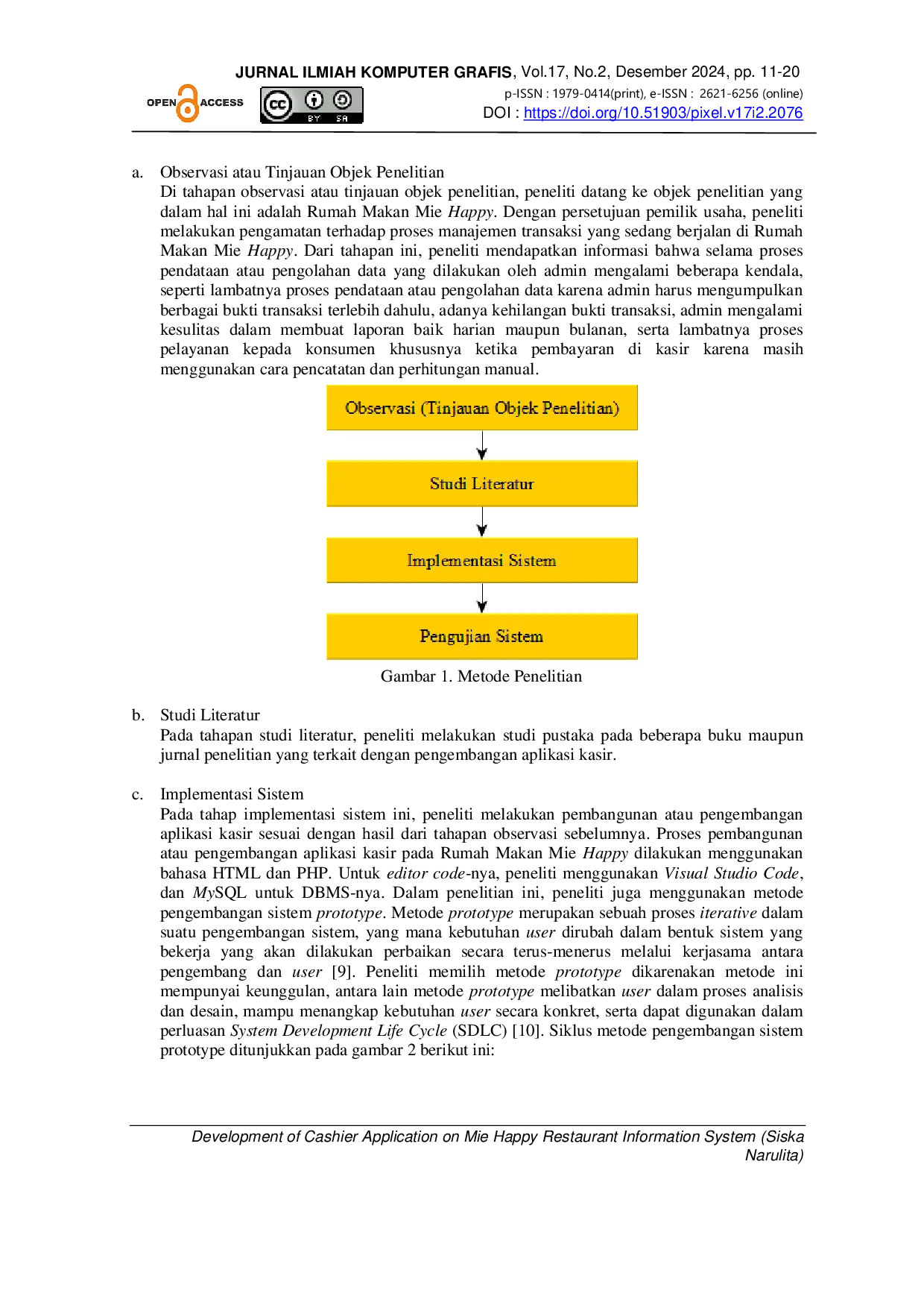 JURIS Development of Cashier Application on Mie Happy Restaurant Information System