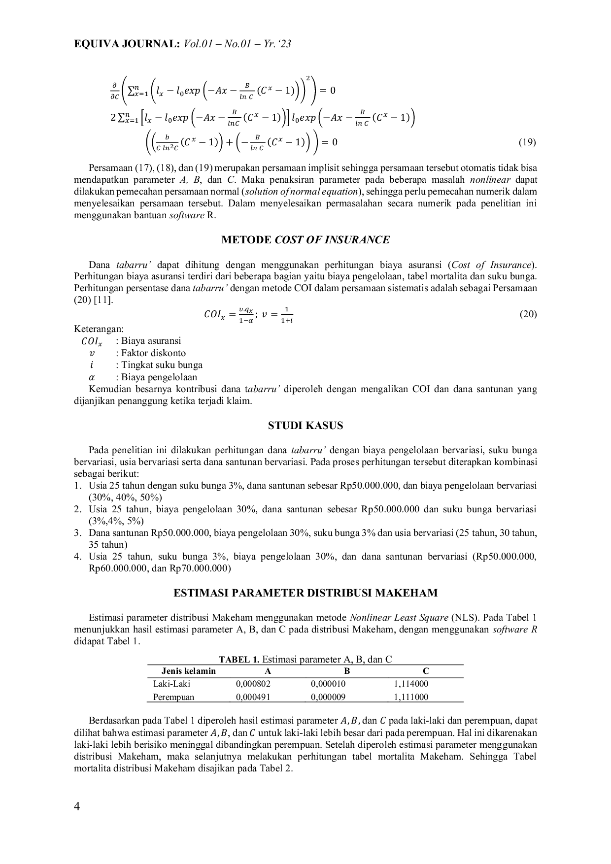 JURIS Penerapan Hukum Mortalita Makeham untuk Perhitungan Dana Tabarru Dengan Metode Cost of Insurance