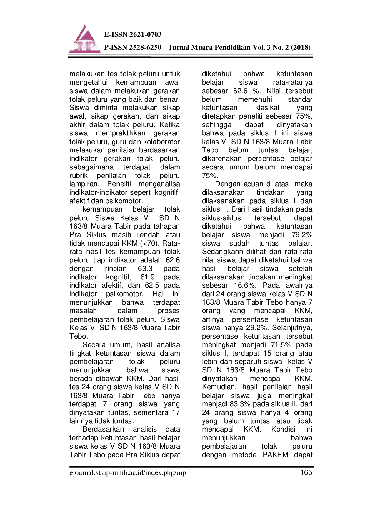 JURIS Upaya Meningkatkan Pembelajaran Tolak Peluru yang Efektif dengan Metode Pakem pada Siswa Kelas V SD N 163 8 Muara Tabir Tebo