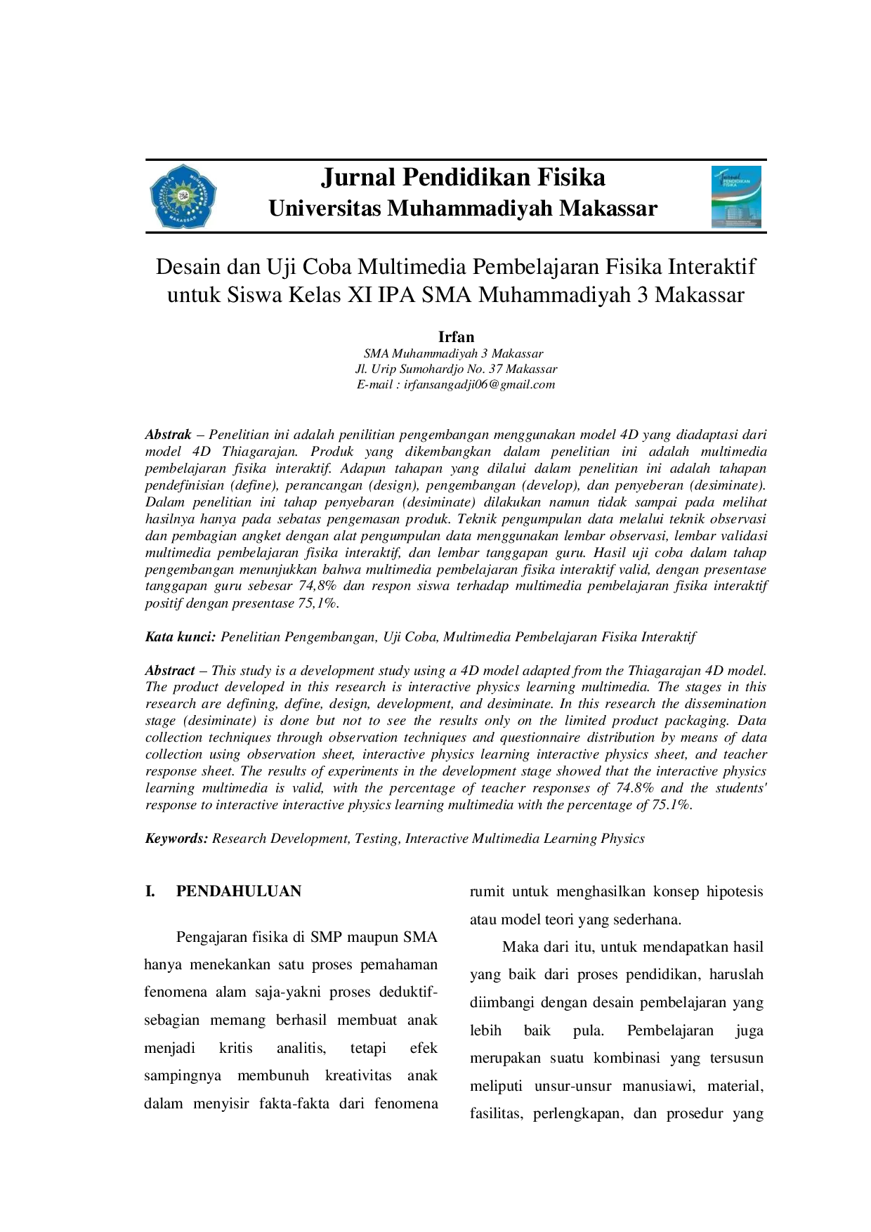 juris Desain dan Uji Coba Multimedia Pembelajaran Fisika Interaktif Untuk Siswa Kelas XI IPA SMA Muhammadiyah 3 Makassar