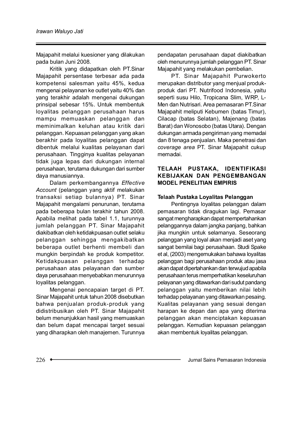 JURIS Analisis Pengaruh Kompetensi Tenaga Penjualan Dan Kualitas Pelayanan Dalam Membangun Loyalitas Pelanggan Studi Kasus Outlet Outlet Pelanggan PT Sinar Majapahit Purwokerto