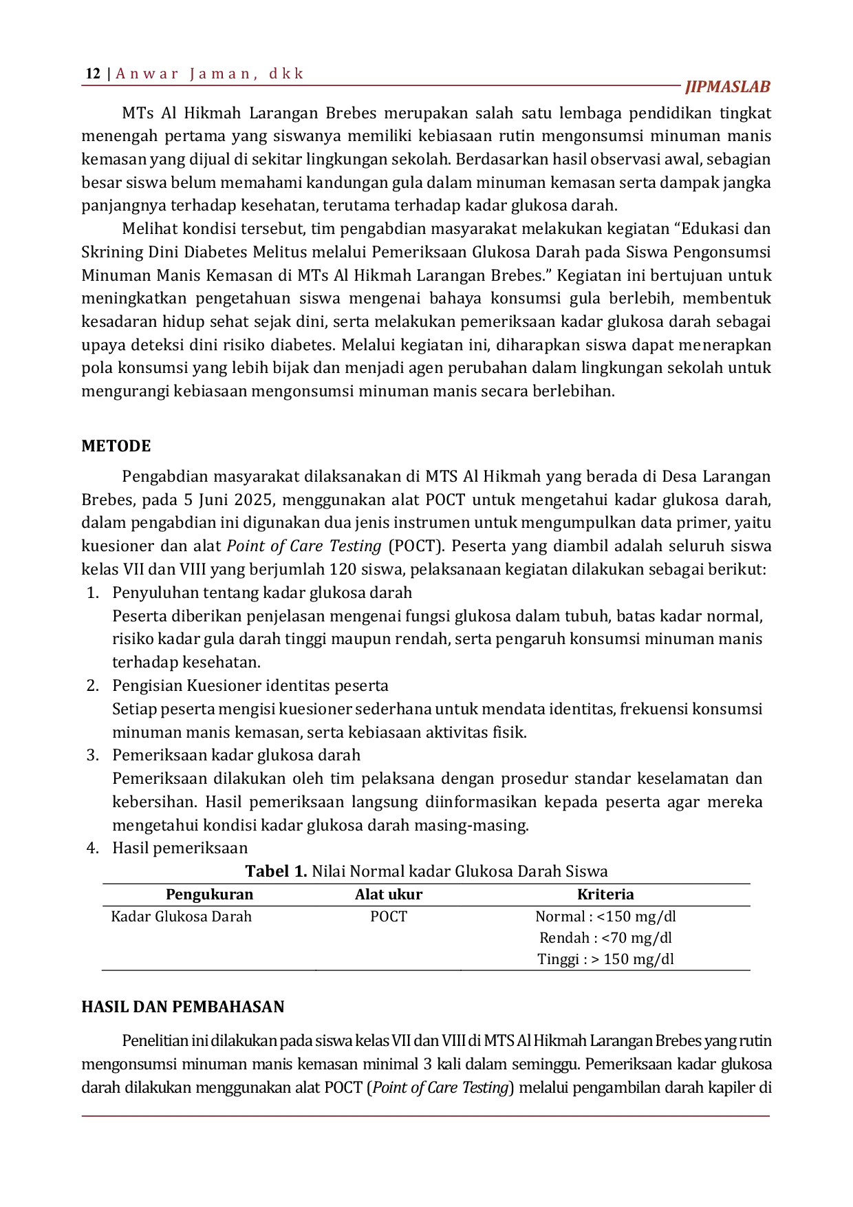 JURIS Edukasi dan skrining dini diabetes melitus melalui pemeriksaan glukosa darah pada siswa pengonsumsi minuman manis kemasan di MTS Al Hikmah Larangan Brebes