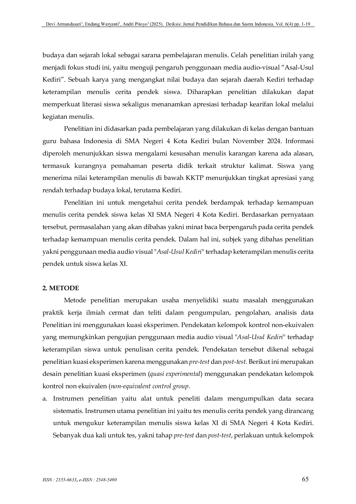 JURIS The Effect of Using the Audio Visual Media The Origins of Kediri on the Short Story Writing Skills of Grade XI at SMAN 4 Kediri