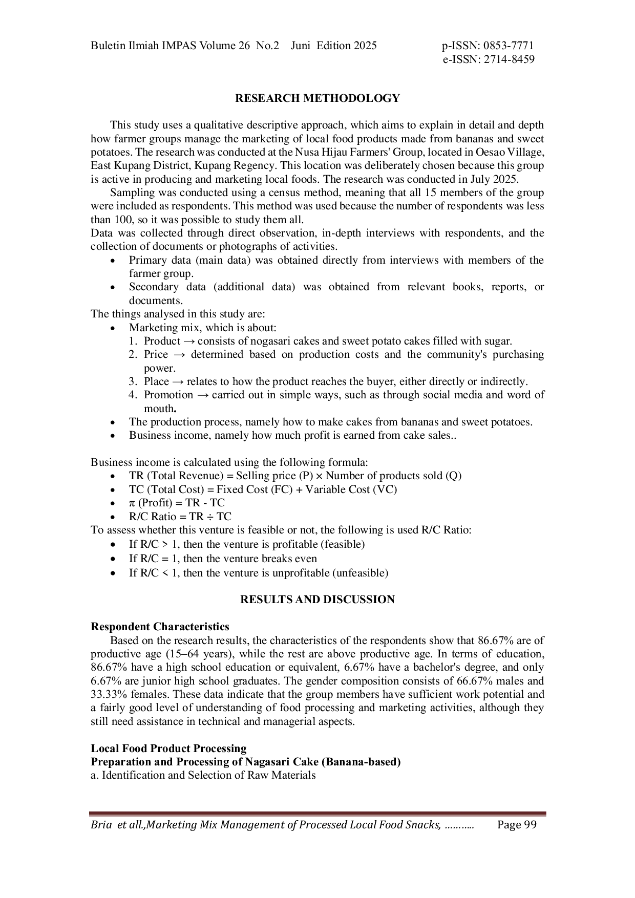 JURIS Bauran Manajemen Pemasaran Jajanan Lokal Olahan Pada Kelompok Tani Nusa Hijau Di Kecamatan Oesao Kabupaten Kupang Timur Kabupaten Kupang