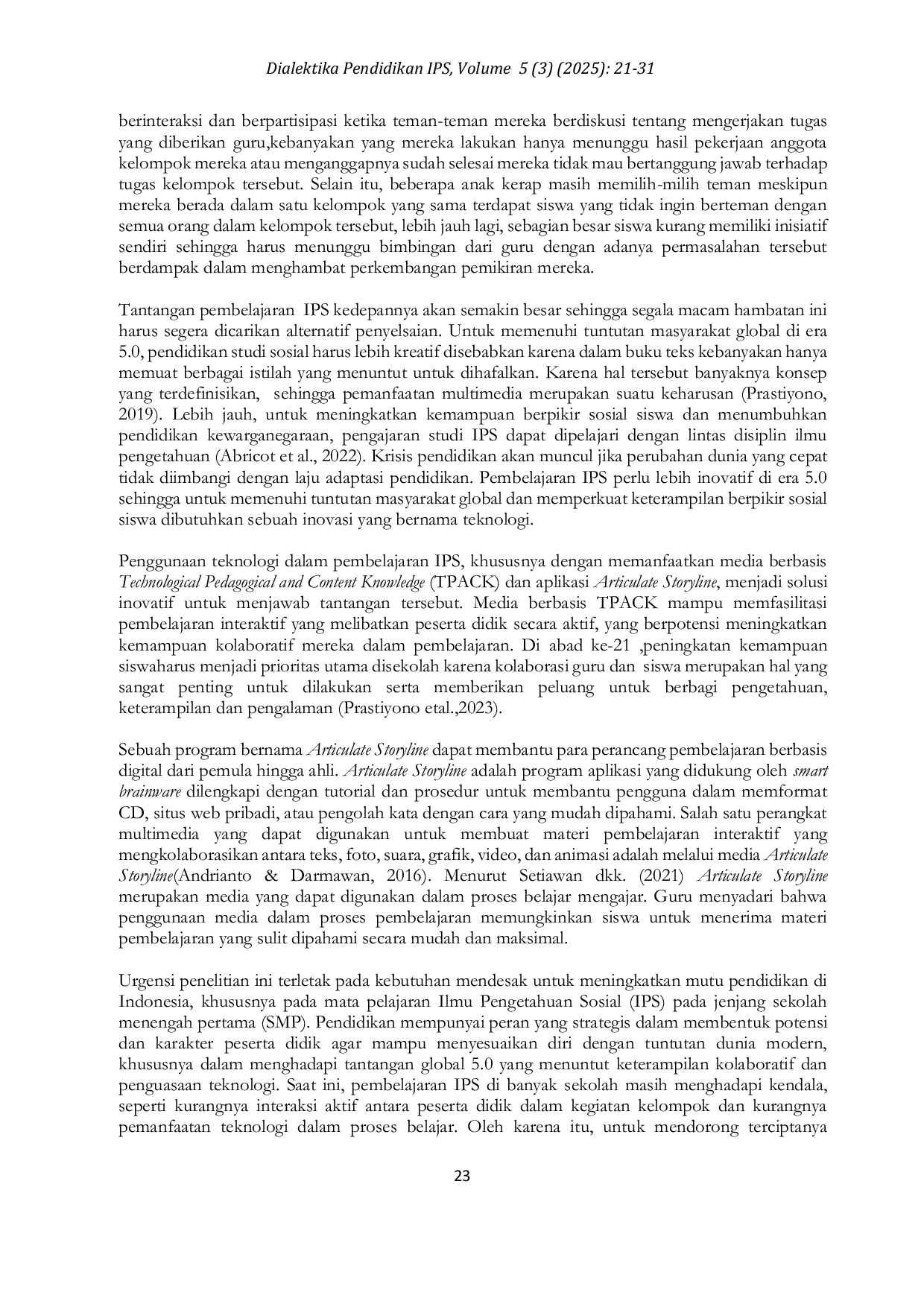 JURIS Pengaruh Media Pembelajaran Berbasis TPACK Dengan Aplikasi Articulate Storyline Terhadap Kemampuan Kolaboratif Siswa Dalam Mata Pelajaran IPS Kelas VIII SMPN 1 Karanggeneng