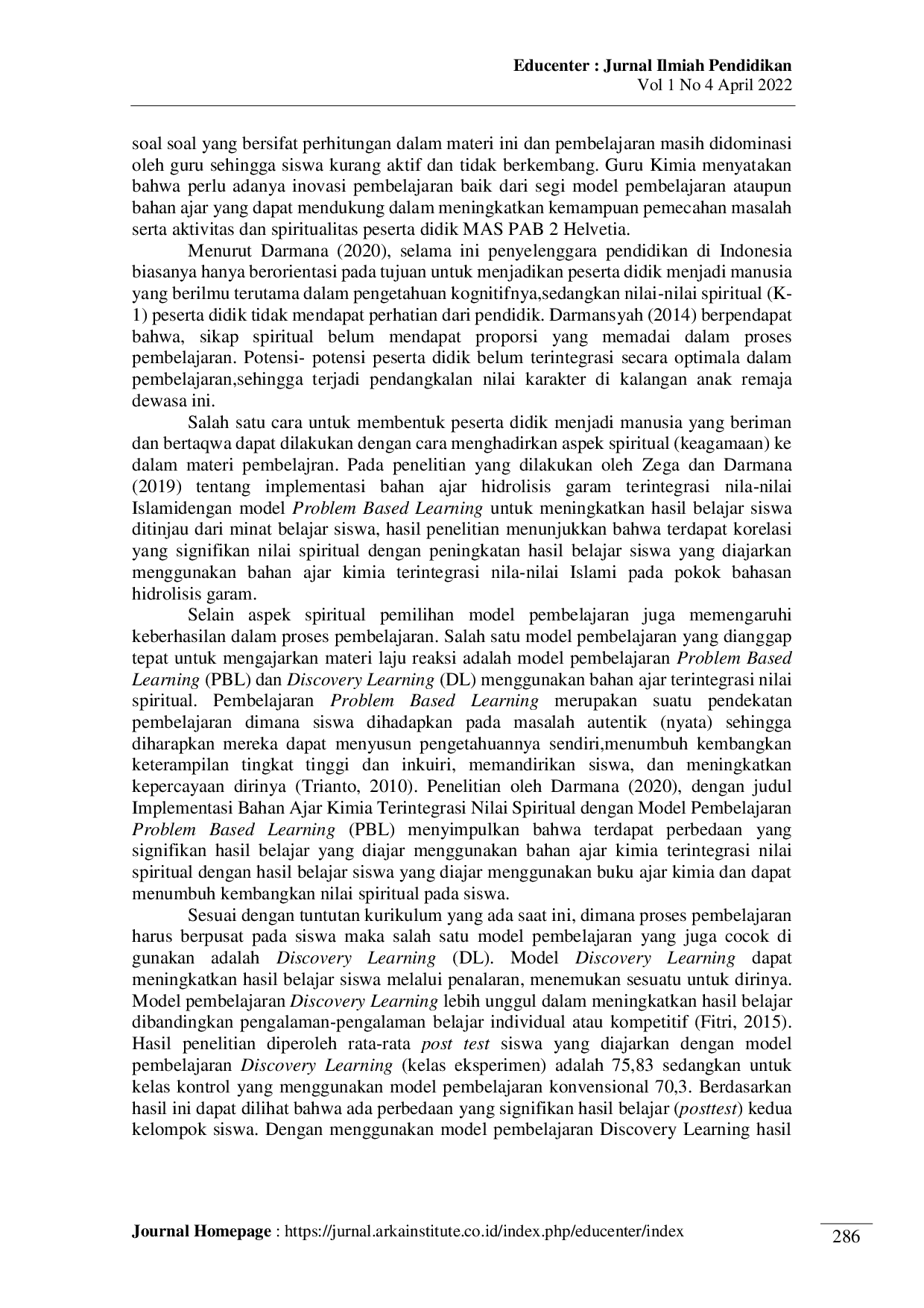 JURIS Perbedaan Aktivitas dan Hasil Belajar Siswa Menggunakan Problem Based Learning dan Discovery Learning pada Bahan Ajar Laju Reaksi Terintegrasi Nilai Spiritual