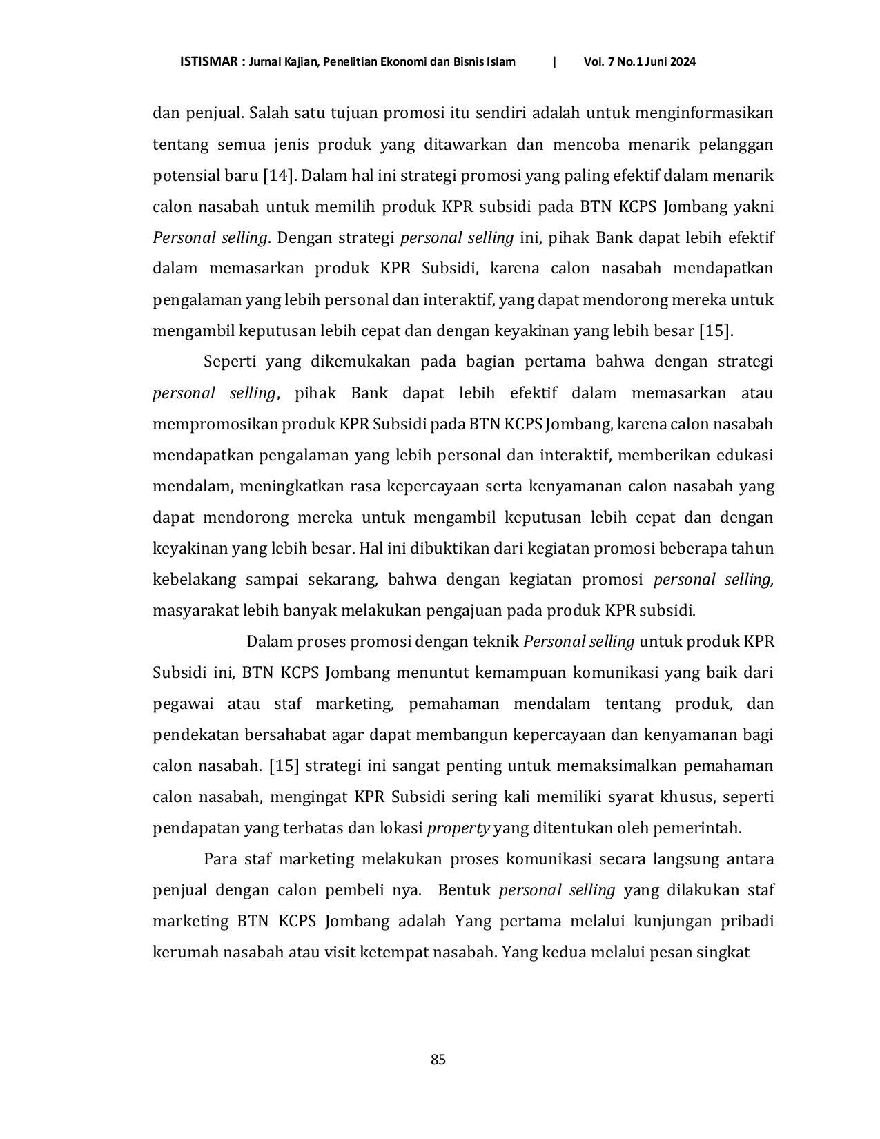 JURIS EFEKTIVITAS PROMOSI DALAM MENINGKATKAN PENJUALAN PRODUK KPR SUBSIDI DiTENGAH PERSAINGAN PASAR ANALISIS STRATEGI PEMASARAN DALAM ISLAM Studi pada BTN KCPS Jombang