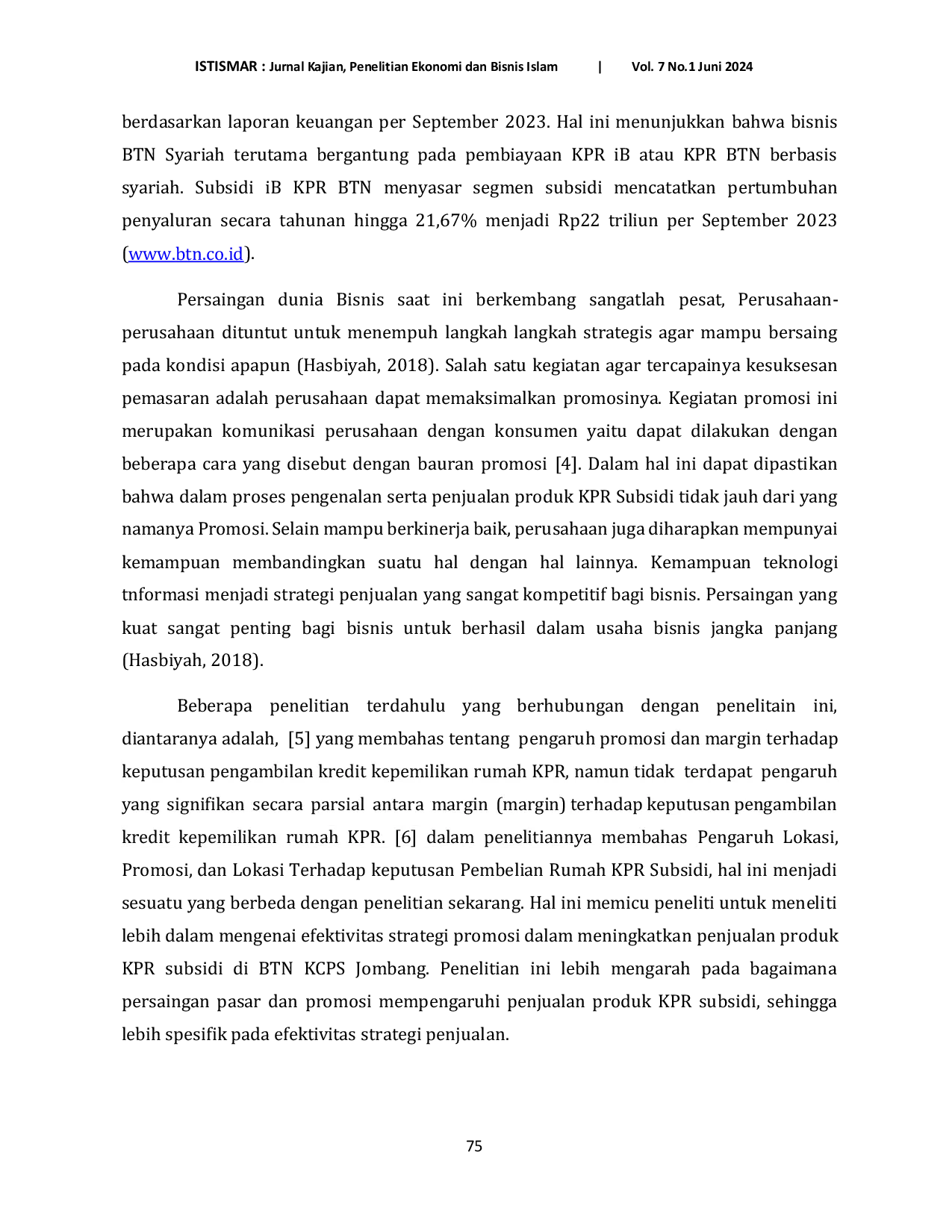 JURIS EFEKTIVITAS PROMOSI DALAM MENINGKATKAN PENJUALAN PRODUK KPR SUBSIDI DiTENGAH PERSAINGAN PASAR ANALISIS STRATEGI PEMASARAN DALAM ISLAM Studi pada BTN KCPS Jombang