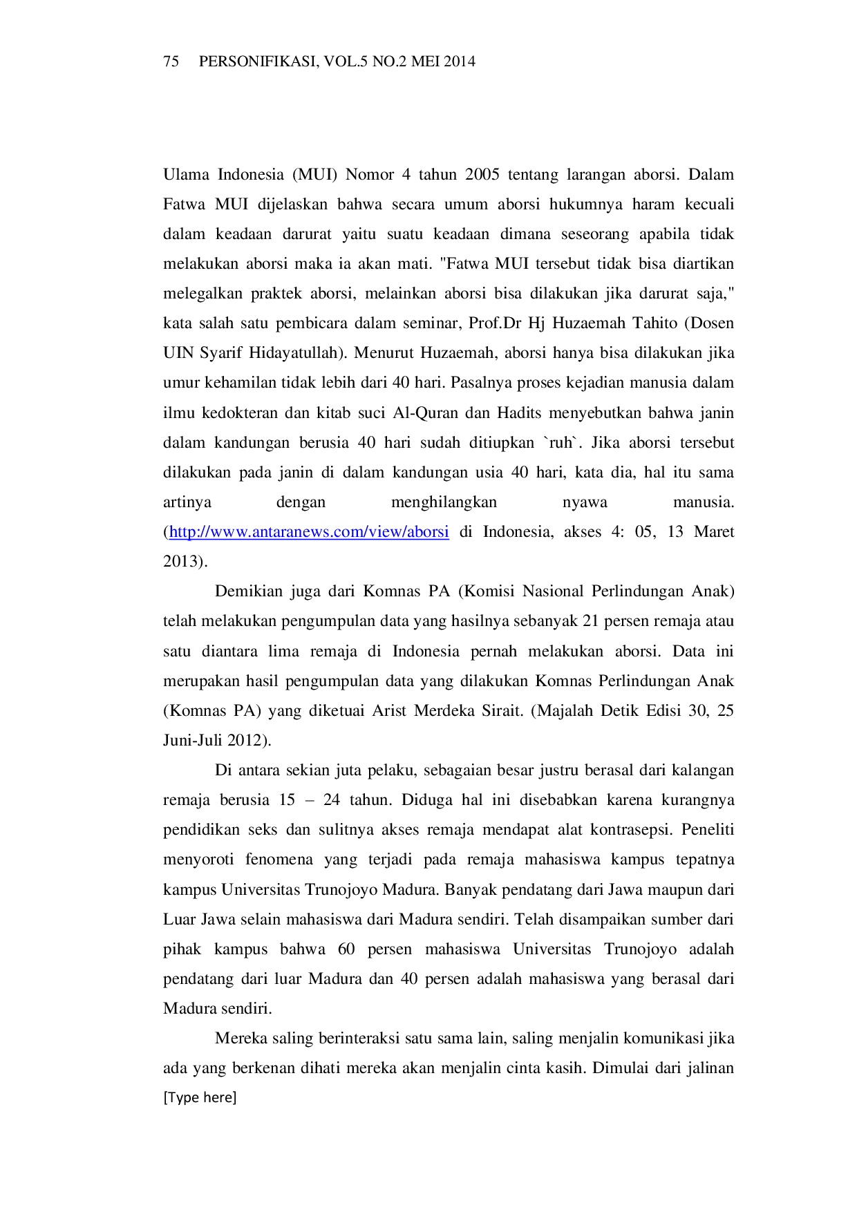JURIS Motif Pelaku Aborsi Di Kalangan Remaja Dan Solusinya Studi Kasus Terhadap Mahasiswa di Universitas Trunojoyo Madura dengan Pendekatan Psikologi Komunikasi
