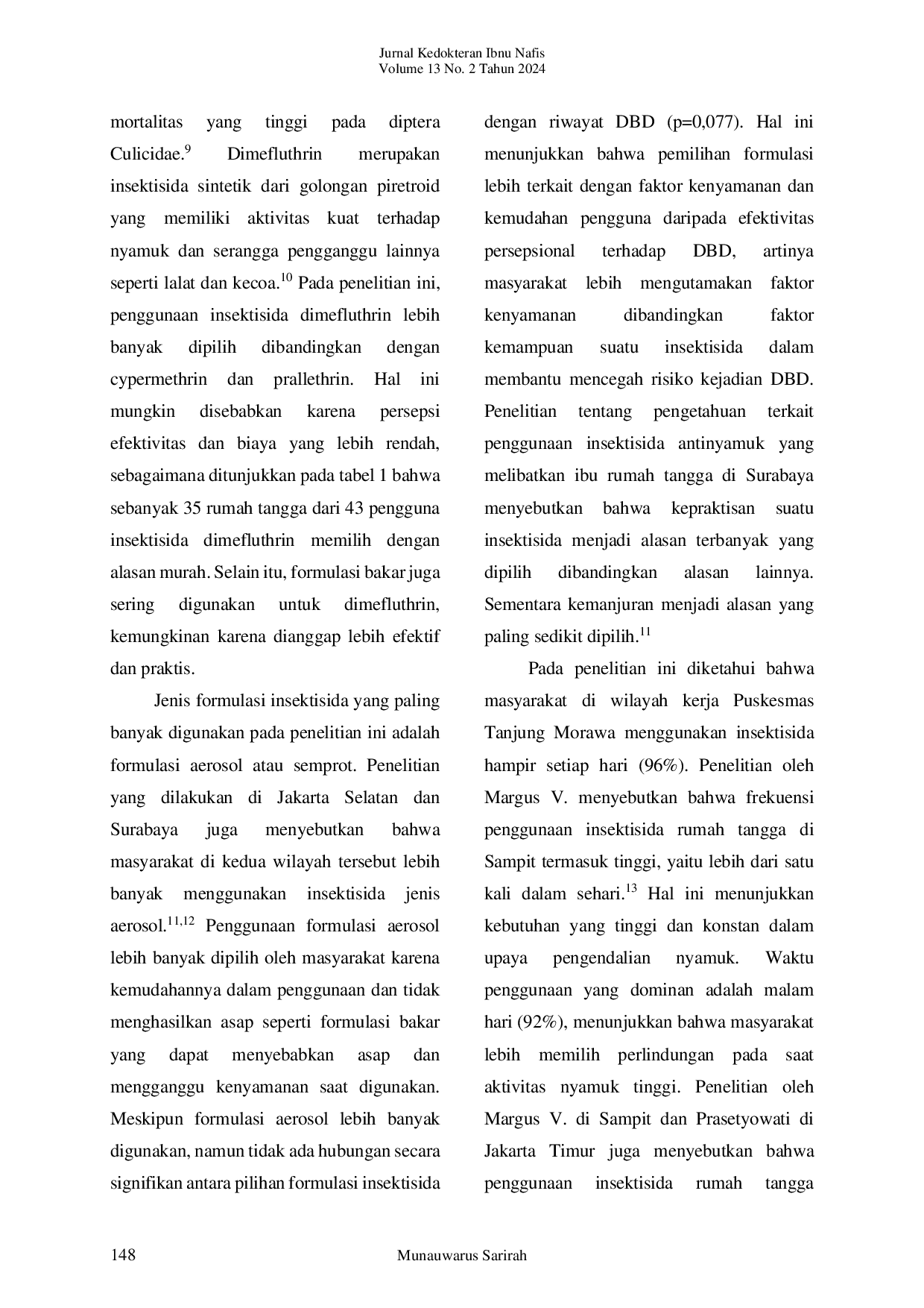 JURIS HUBUNGAN KANDUNGAN AKTIF INSEKTISIDA DENGAN KEJADIAN DEMAM BERDARAH DI WILAYAH KERJA PUSKESMAS TANJUNG MORAWA