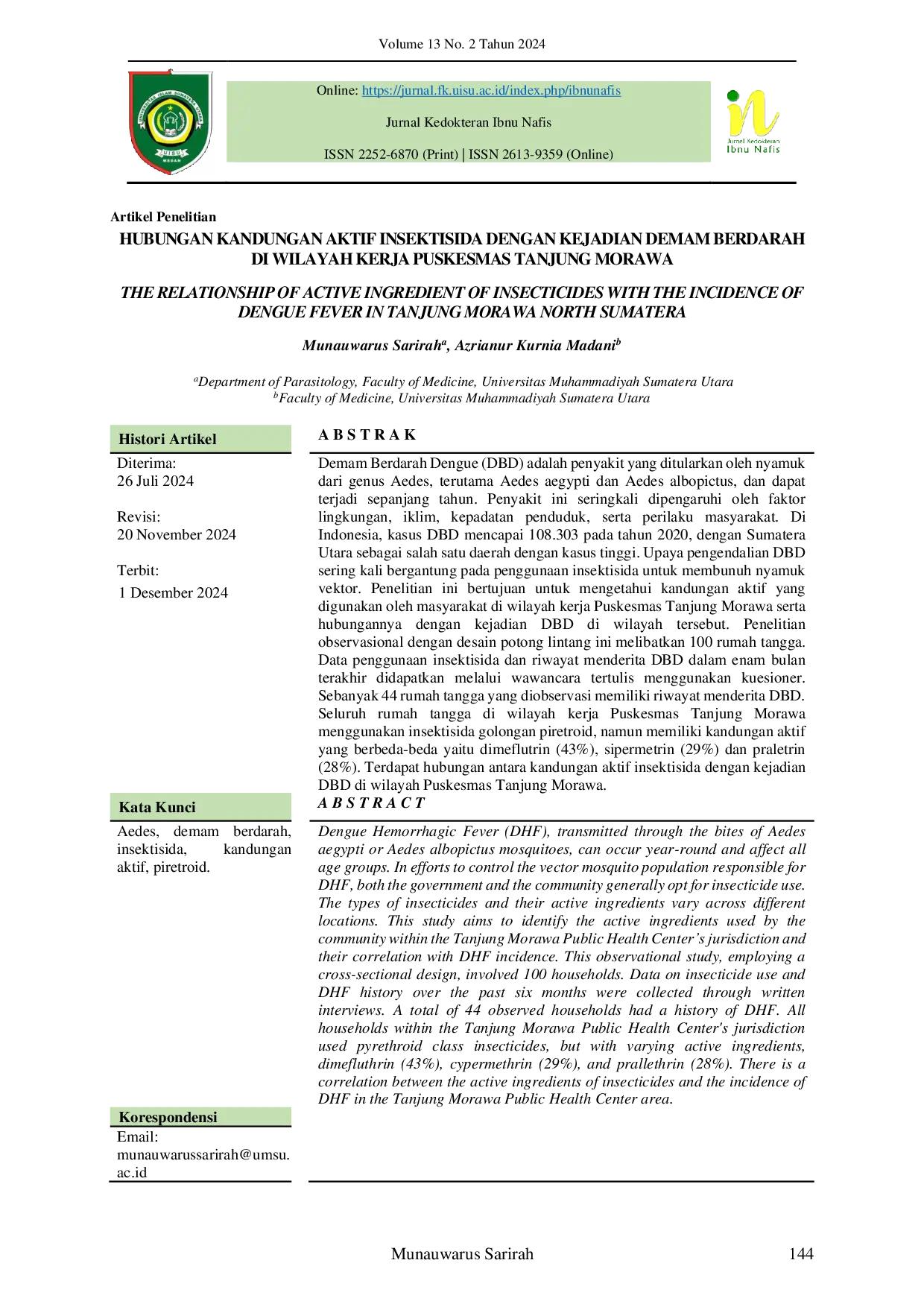 JURIS HUBUNGAN KANDUNGAN AKTIF INSEKTISIDA DENGAN KEJADIAN DEMAM BERDARAH DI WILAYAH KERJA PUSKESMAS TANJUNG MORAWA