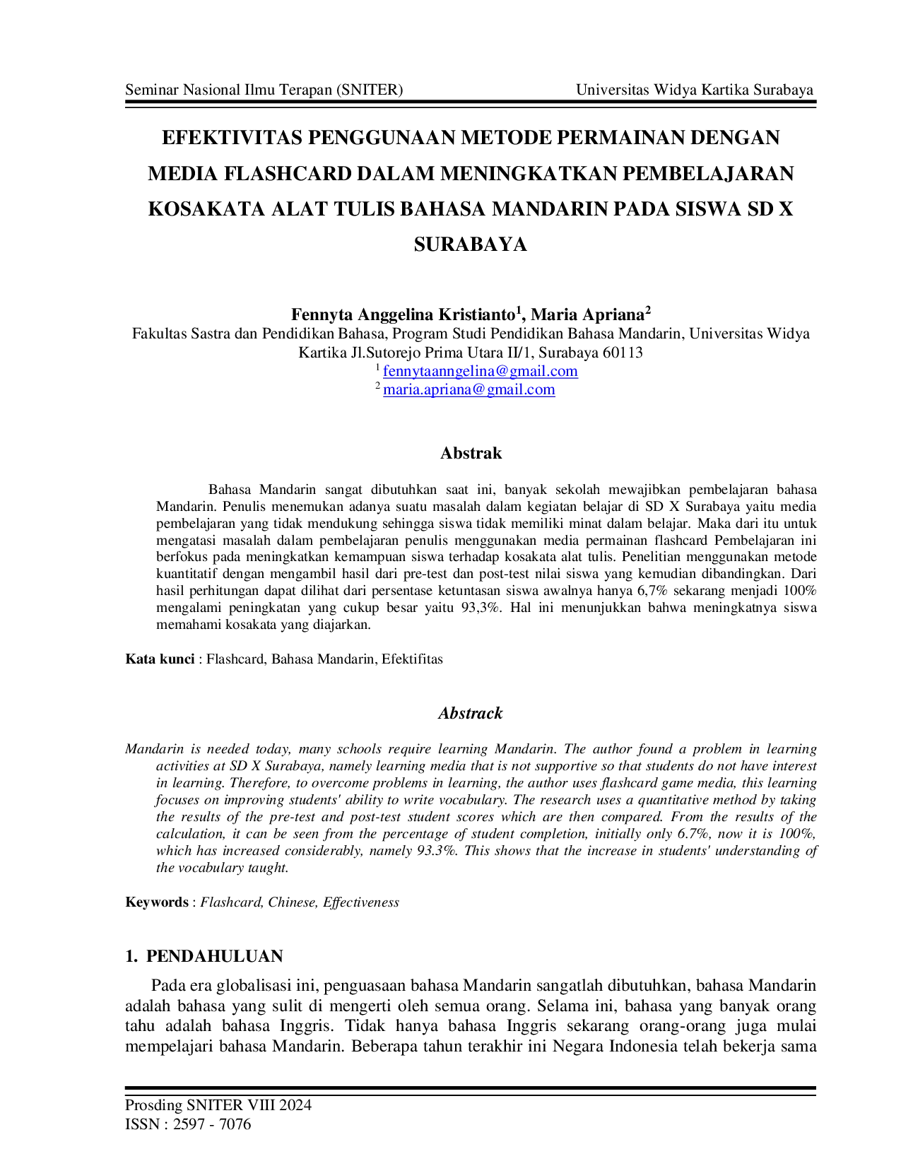 JURIS Efektivitas Penggunaan Metode Permainan dengan Media Flashcard dalam Meningkatkan Pembelajaran Kosakata Alat Tulis Bahasa Mandarin pada Siswa SD X Surabaya